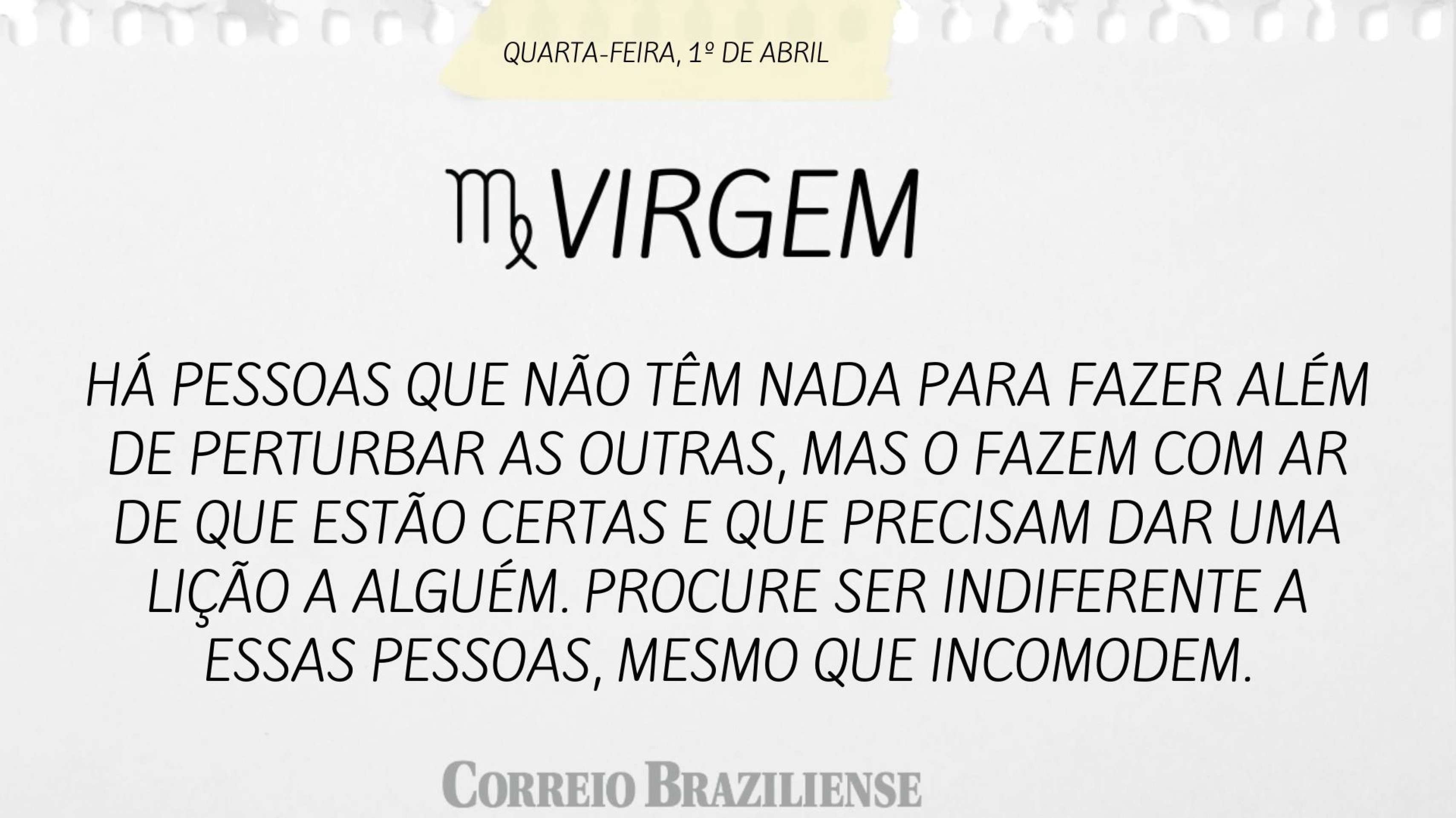 Hor&oacute;scopo desta quarta-feira (1&ordm; de abril) - Aqu&aacute;rio
