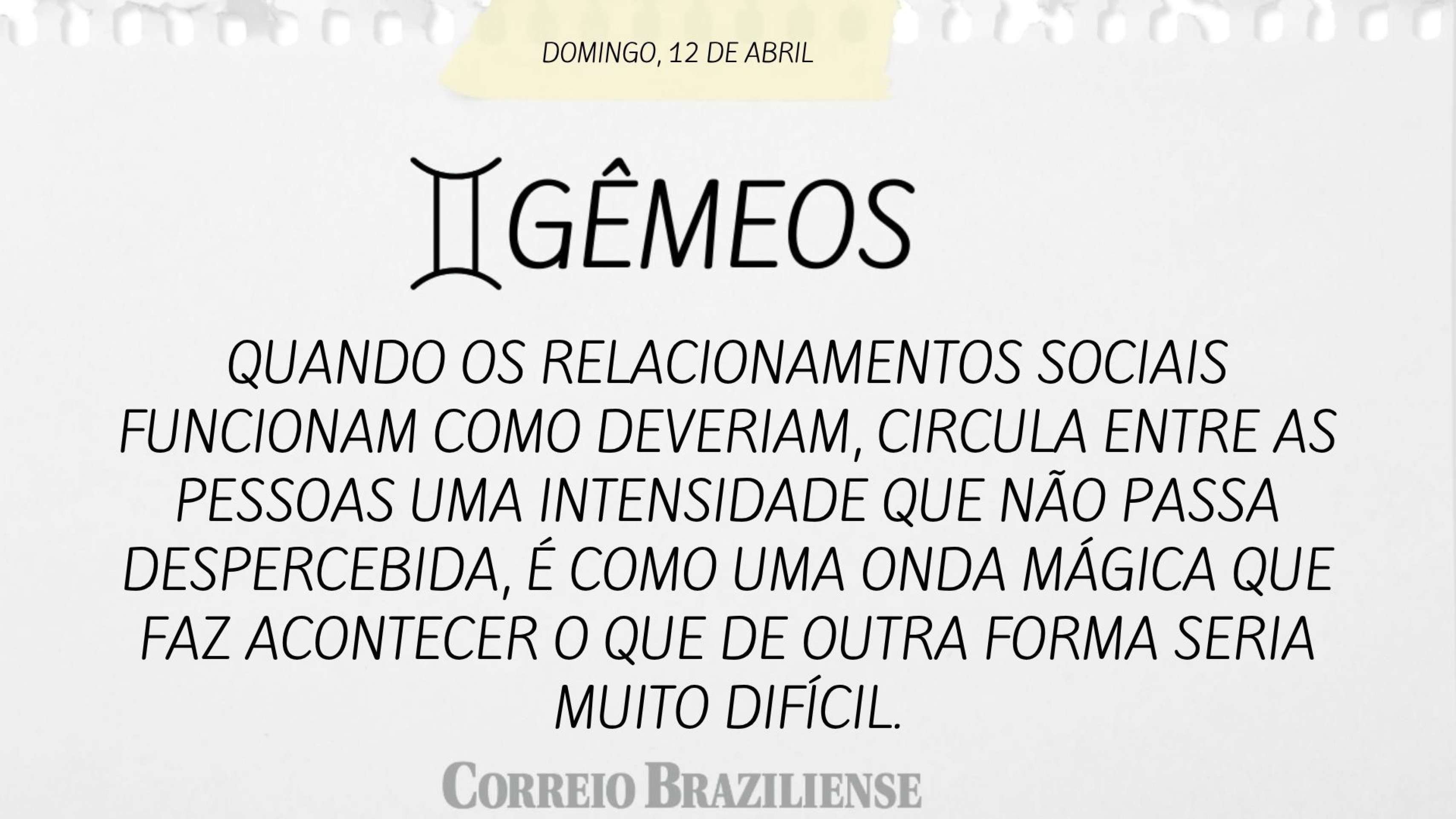 Hor&oacute;spoco deste domingo (12/4)