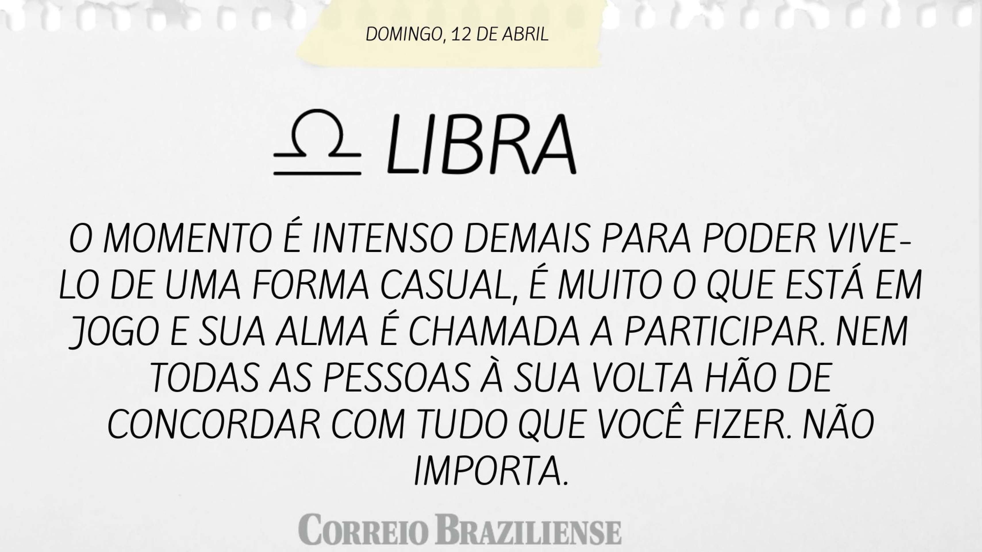 Hor&oacute;spoco deste domingo (12/4)