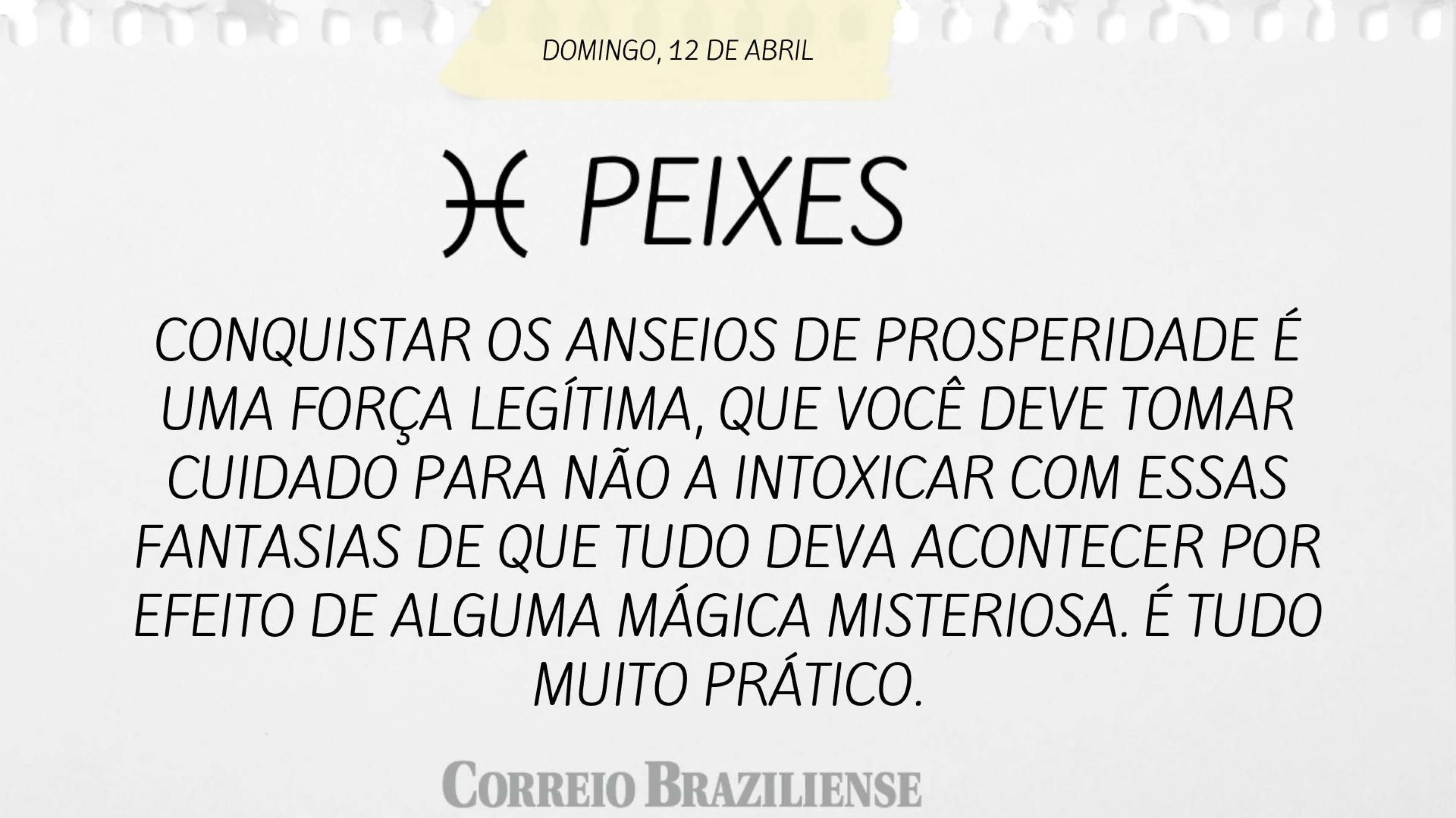 Hor&oacute;spoco deste domingo (12/4)