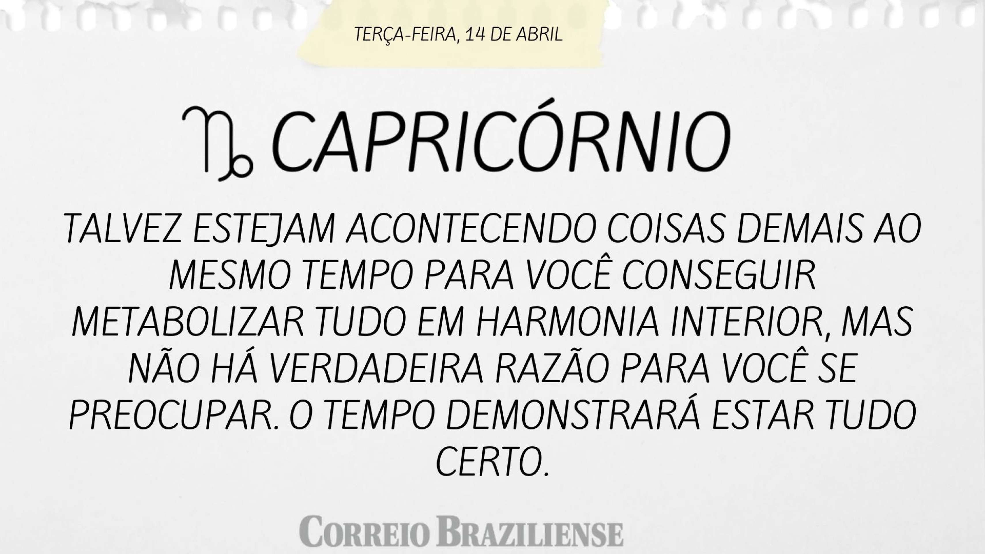Hor&oacute;spoco desta ter&ccedil;a-feira (14/4)