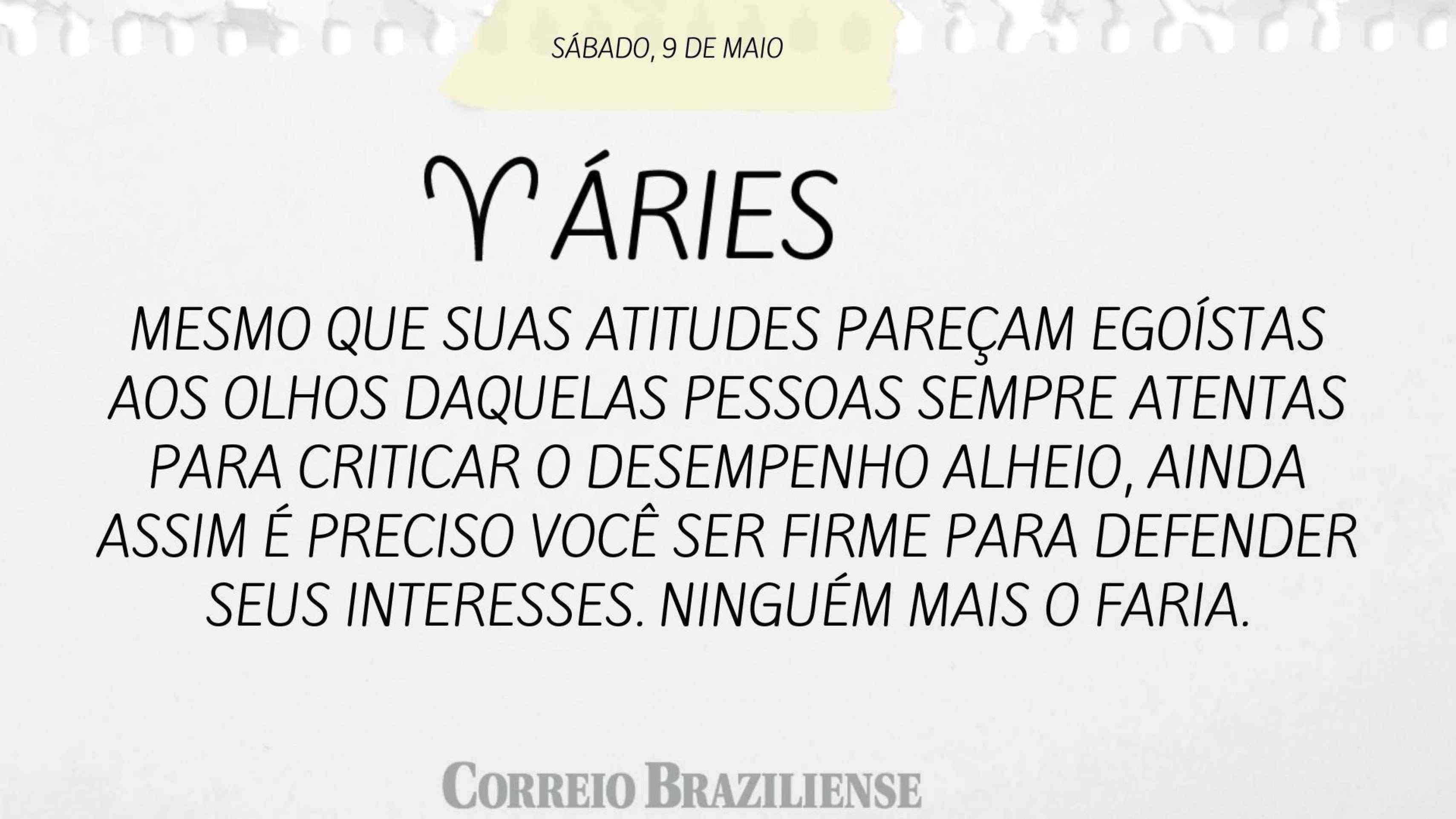 Hor&oacute;scopo deste s&aacute;bado, 9 de maio - &Aacute;ires