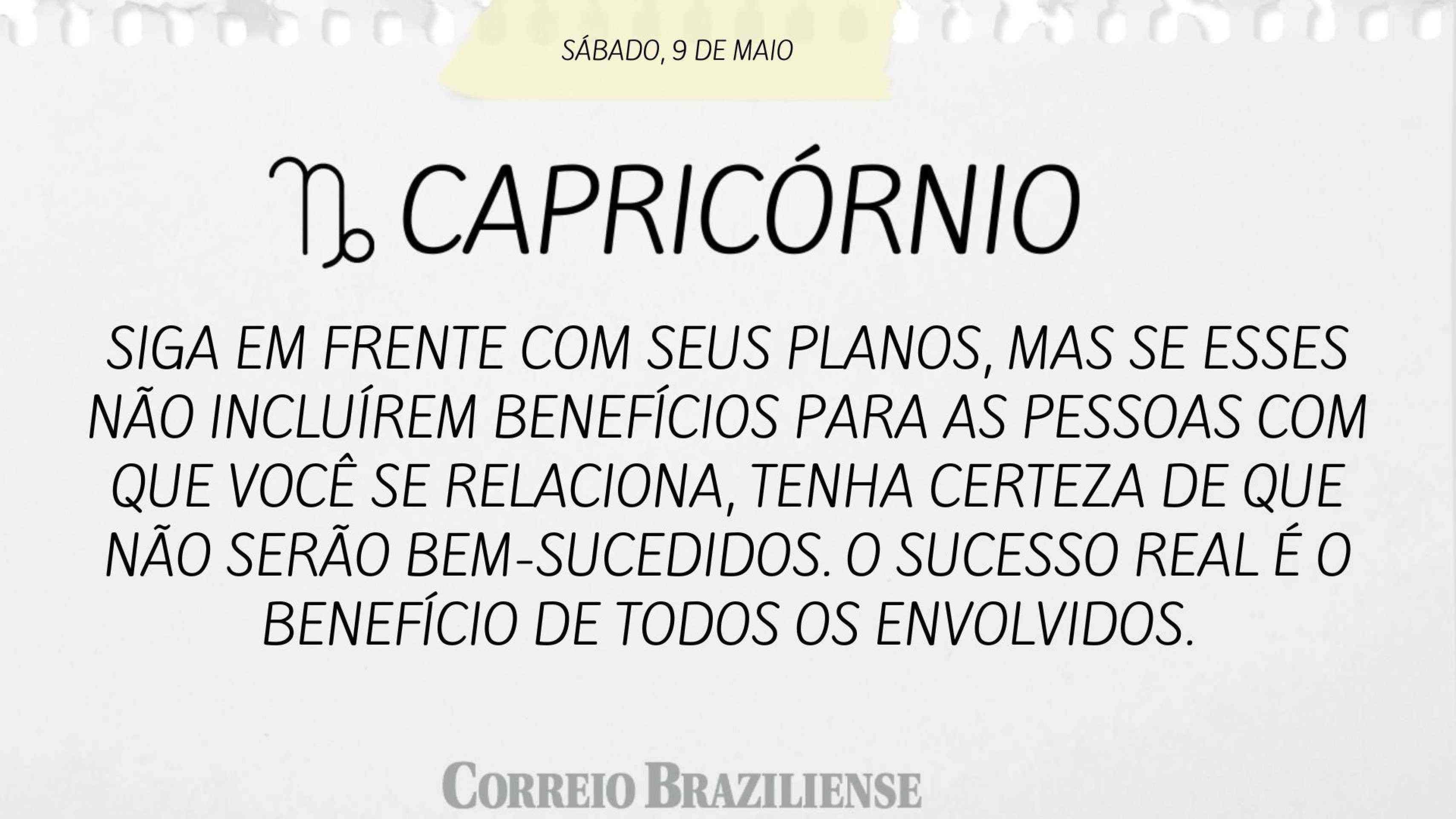 Hor&oacute;scopo deste s&aacute;bado, 9 de maio - Capric&oacute;rnio