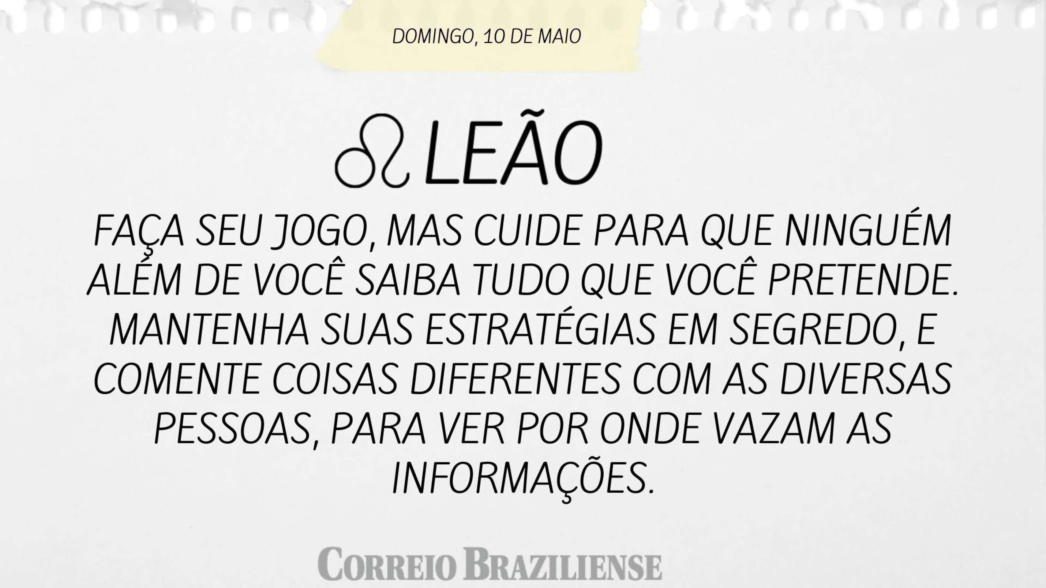 Hosr&oacute;scopo deste domingo, 10/5 - Le&atilde;o