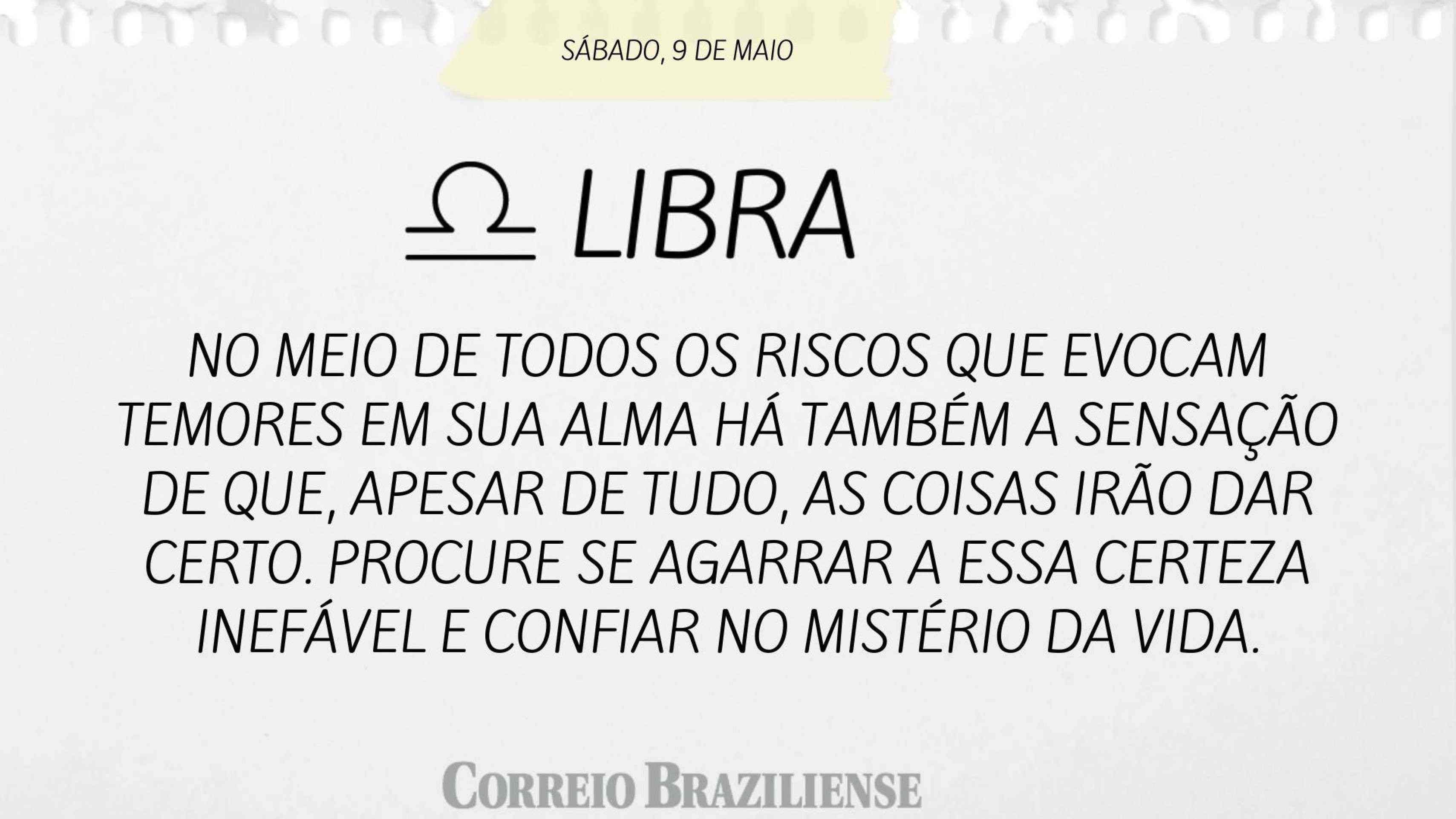 Hor&oacute;scopo deste s&aacute;bado, 9 de maio - Libra