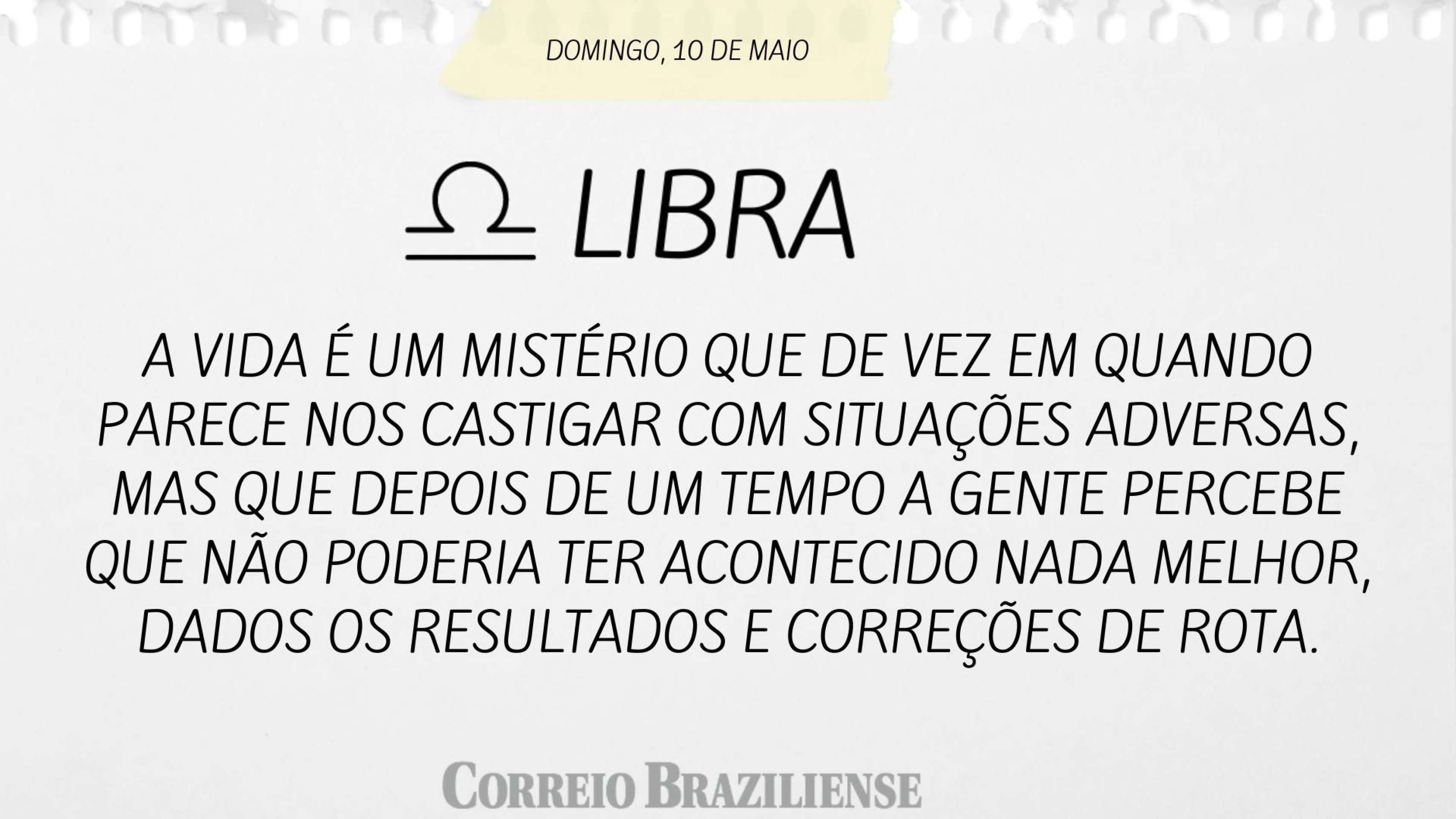 Hosr&oacute;scopo deste domingo, 10/5 - Libra