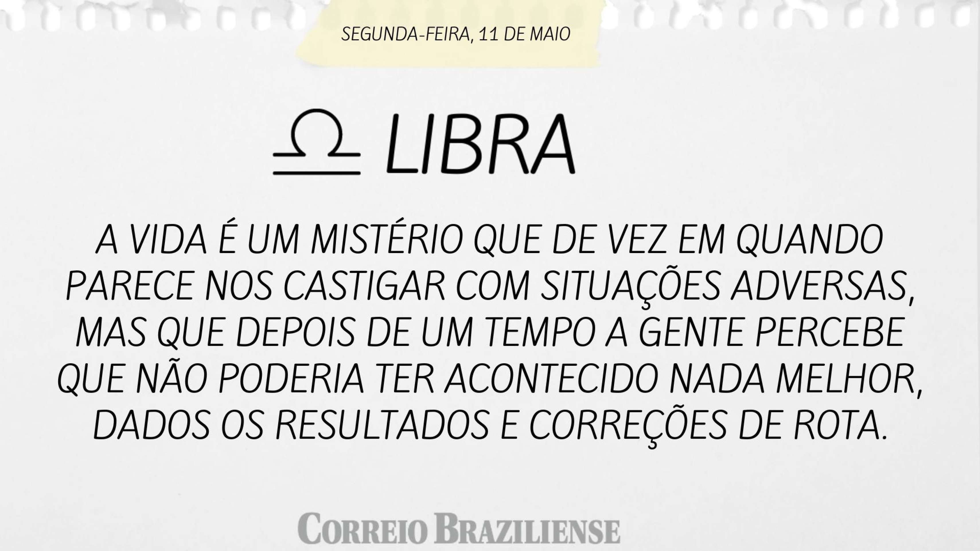 Hor&oacute;scopo desta segunda-feira, 11 de maio - Libra