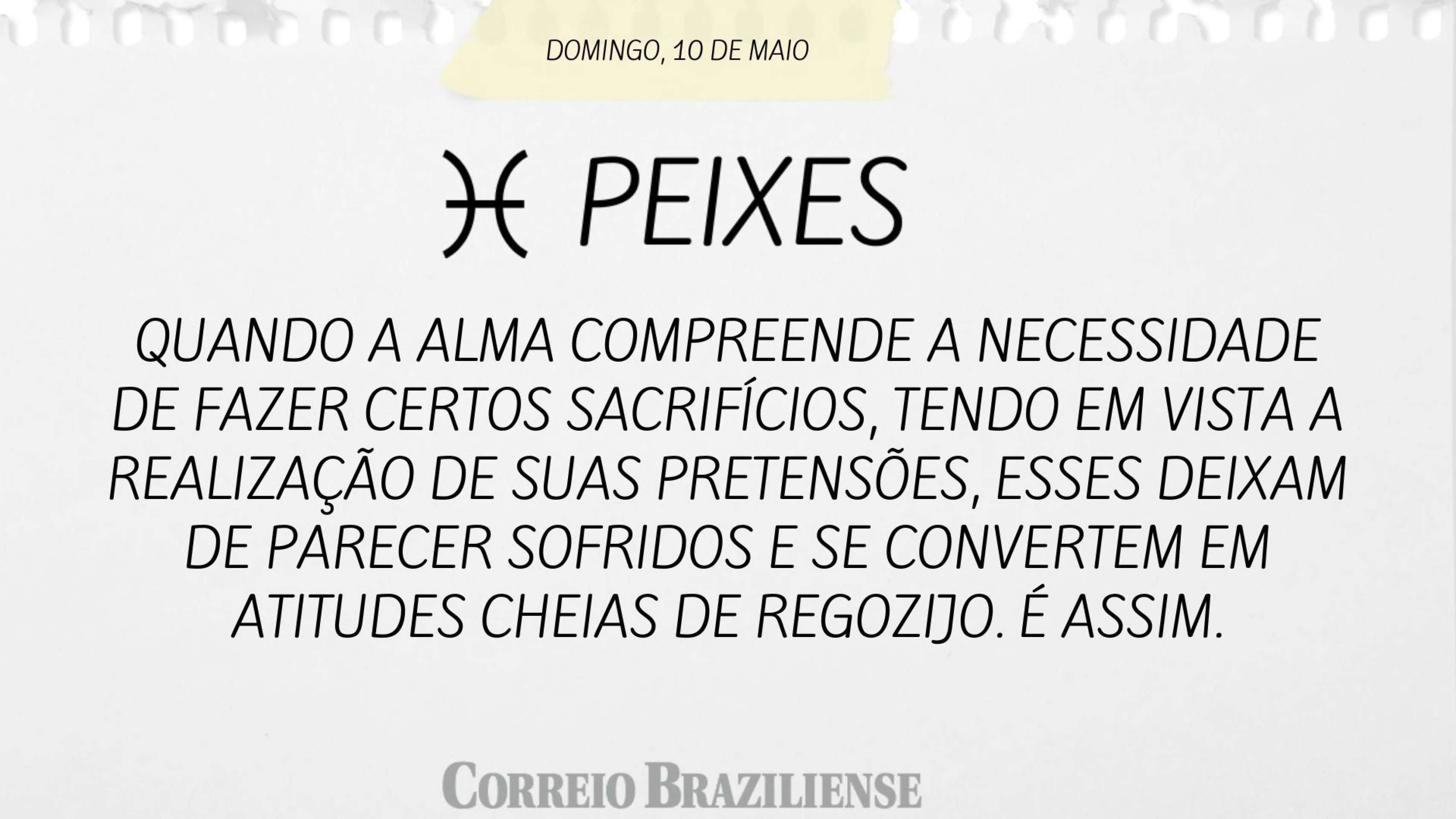 Hosr&oacute;scopo deste domingo, 10/5 - Peixes
