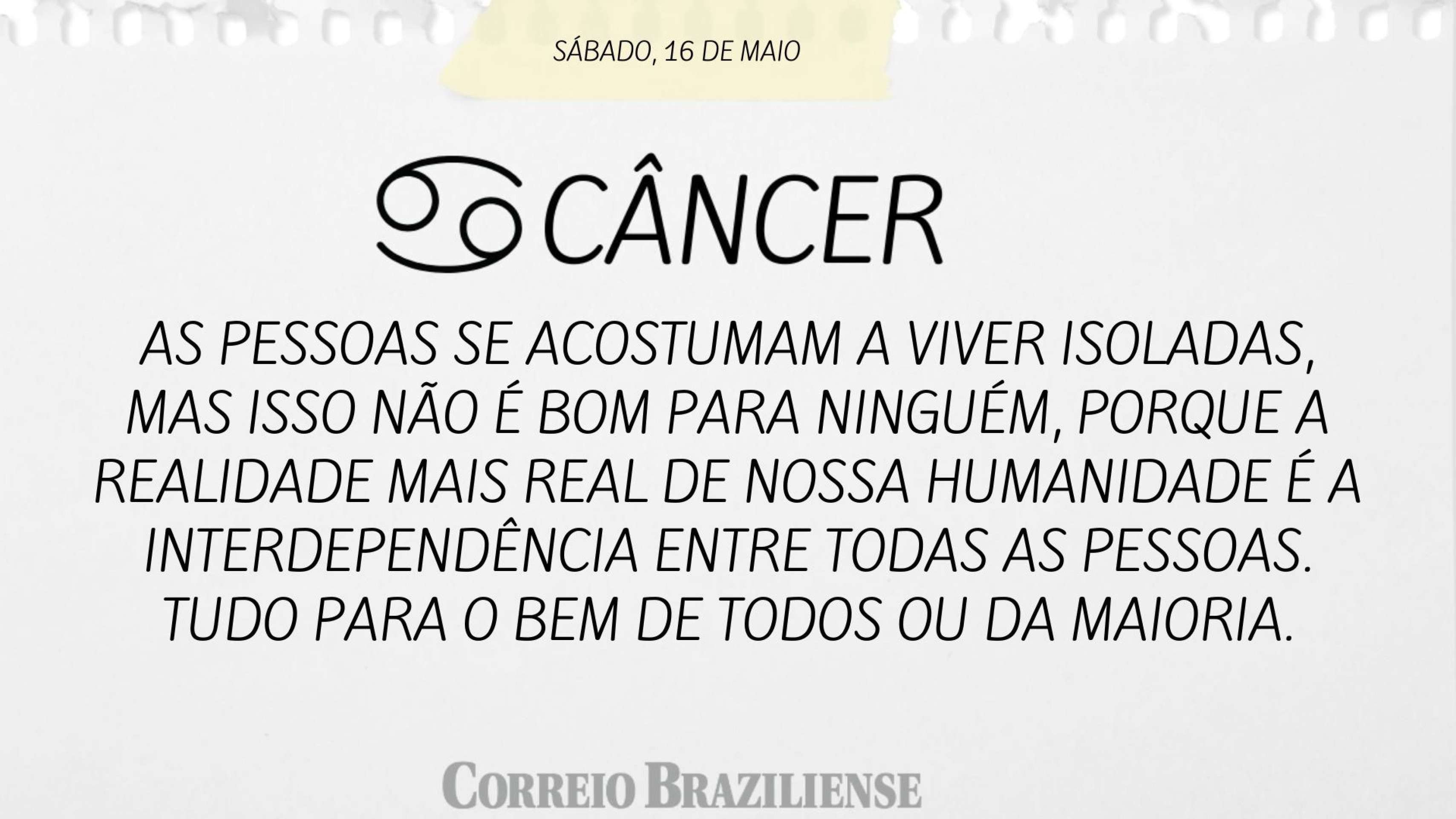 Hor&oacute;scopo | 16 de maio 