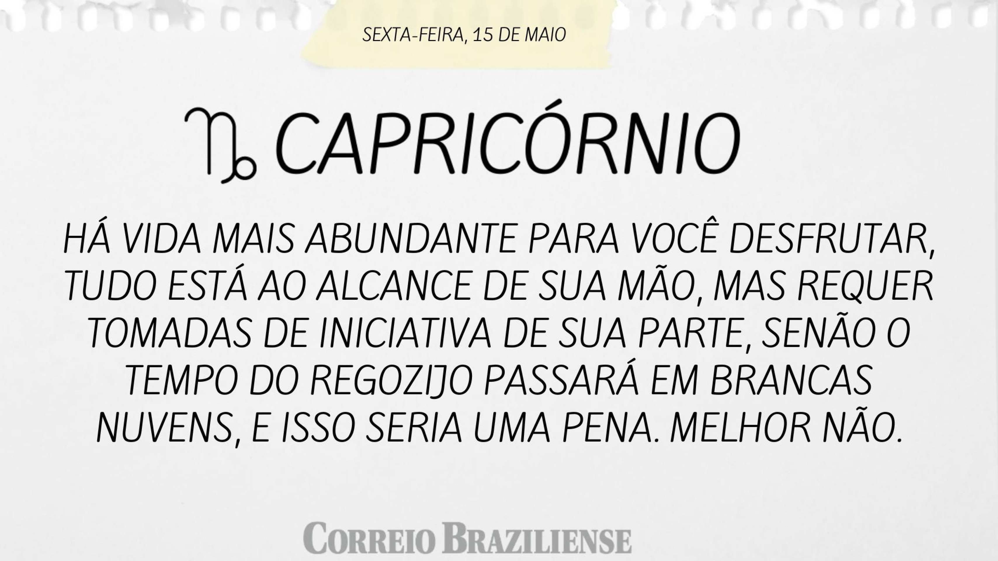 Hor&oacute;scopo | 15 de maio 
