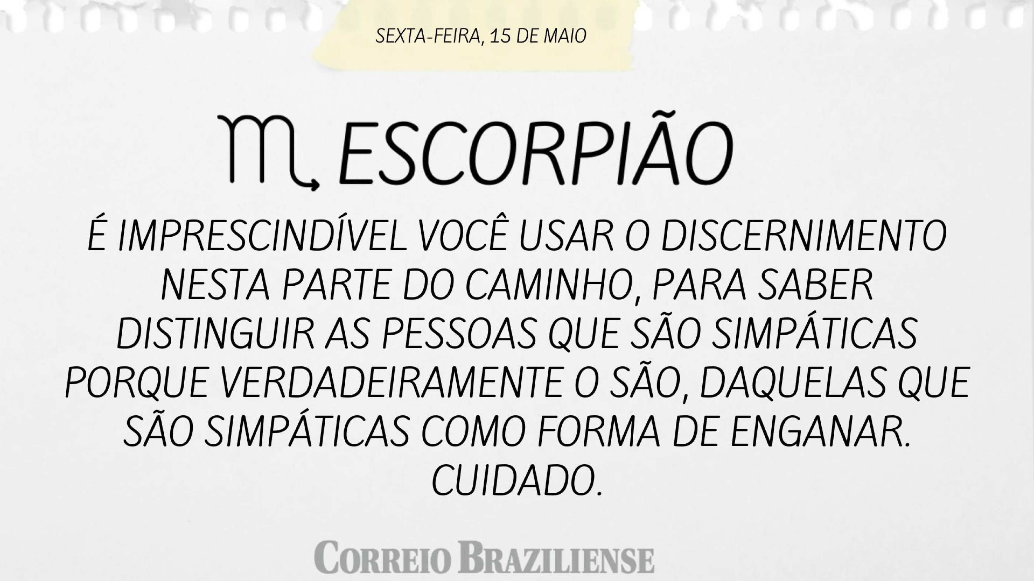 Hor&oacute;scopo | 15 de maio 