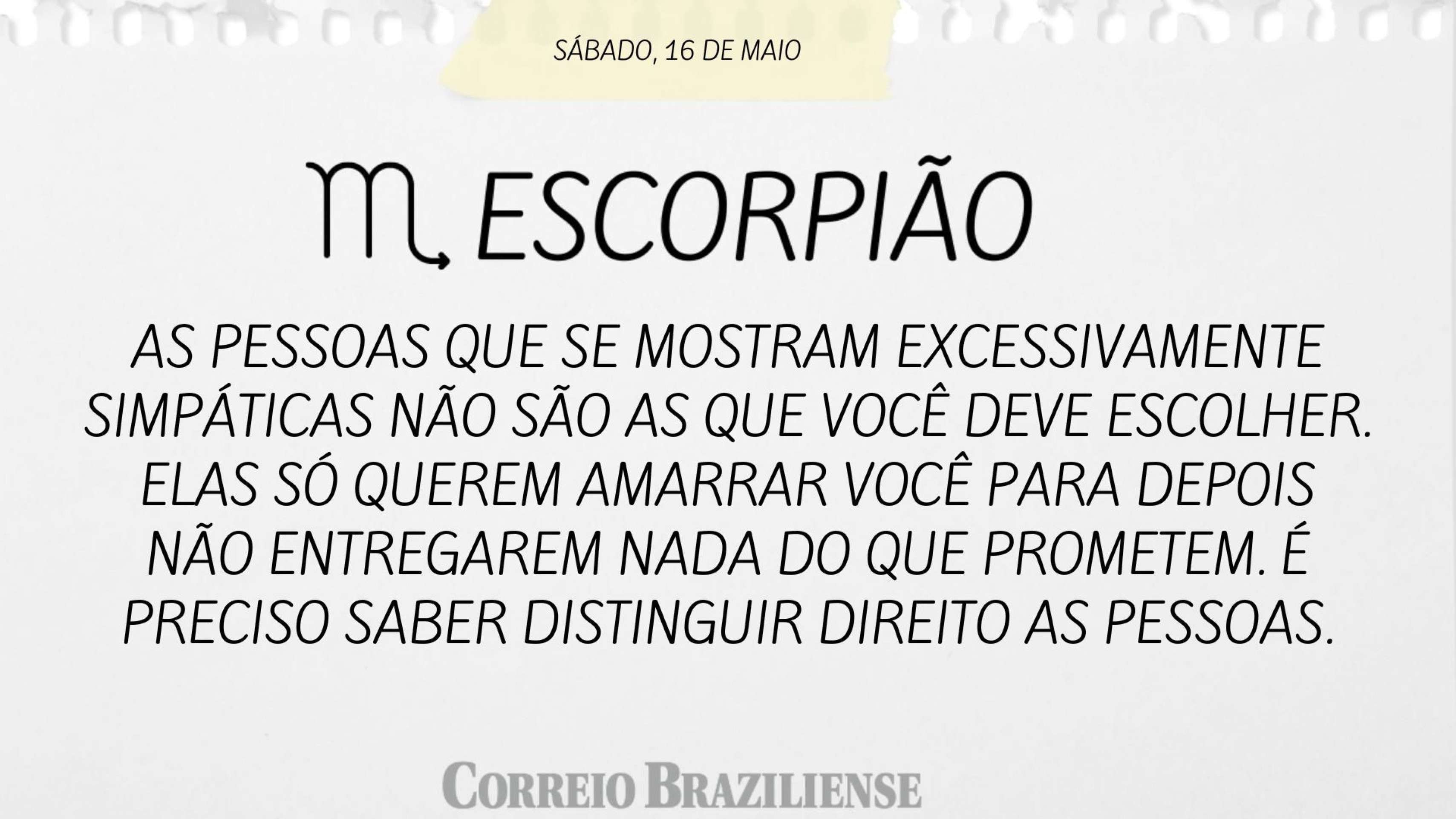 Hor&oacute;scopo | 16 de maio 