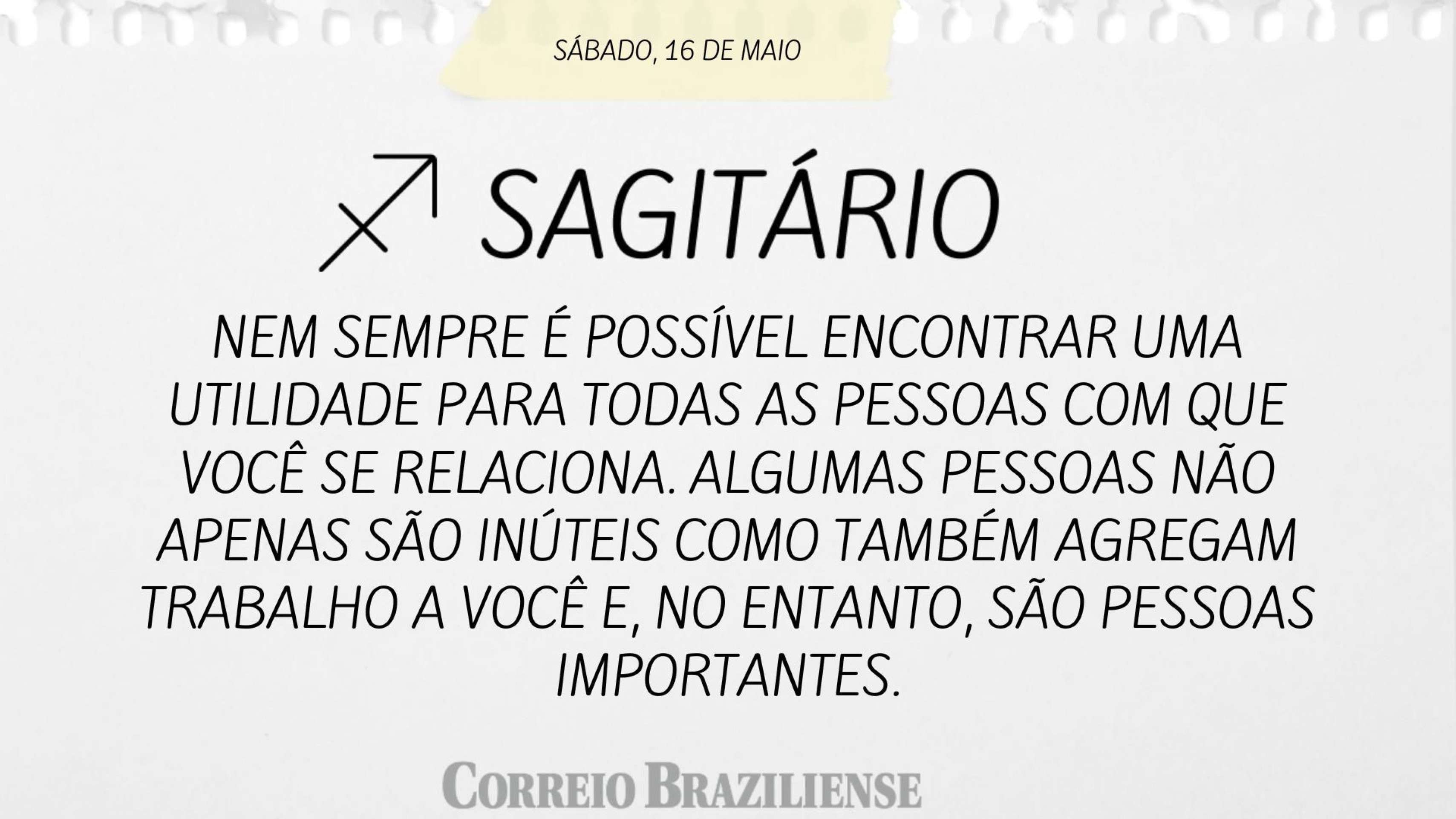 Hor&oacute;scopo | 16 de maio 