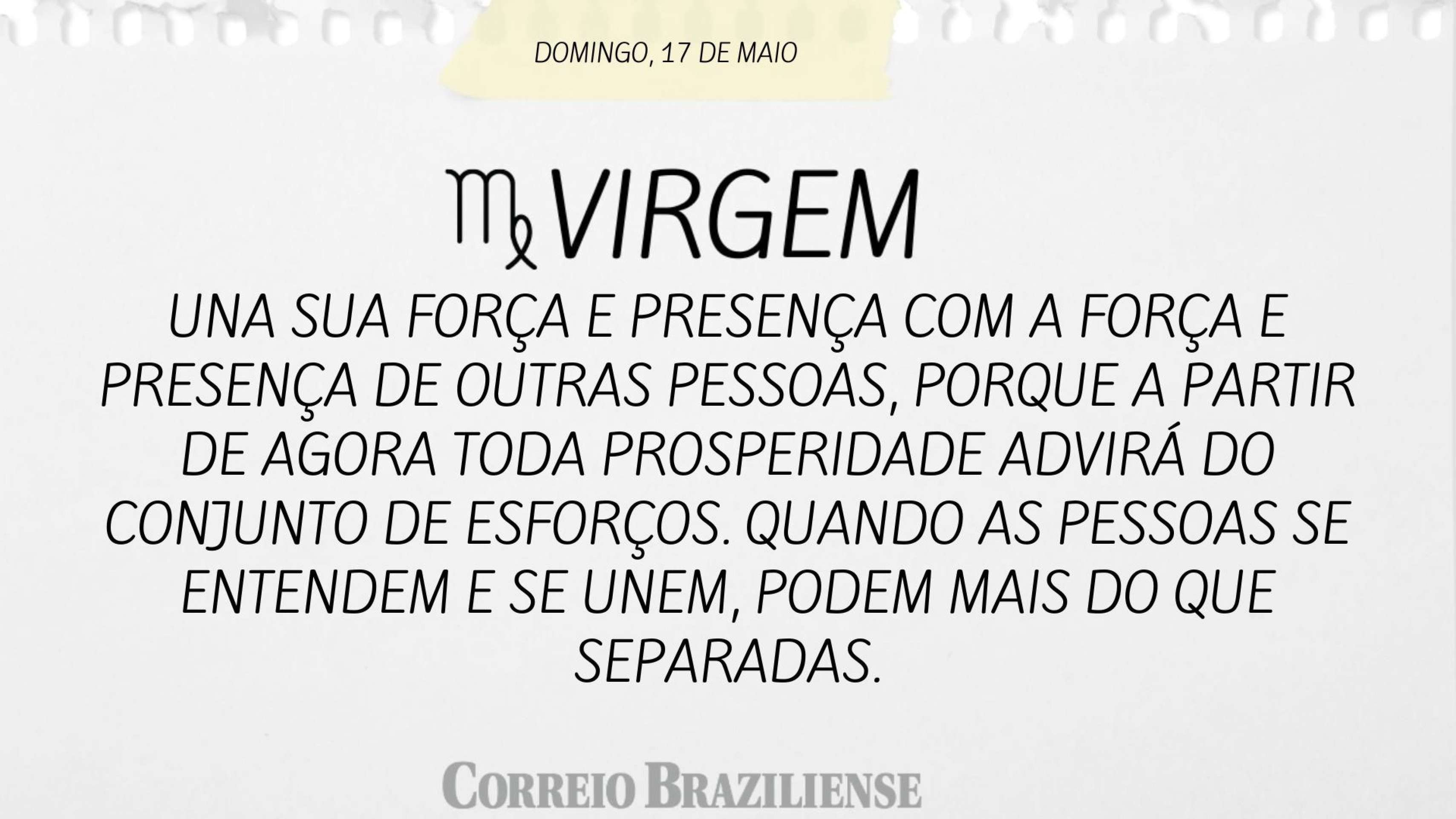 Hor&oacute;scopo | 17 de maio 