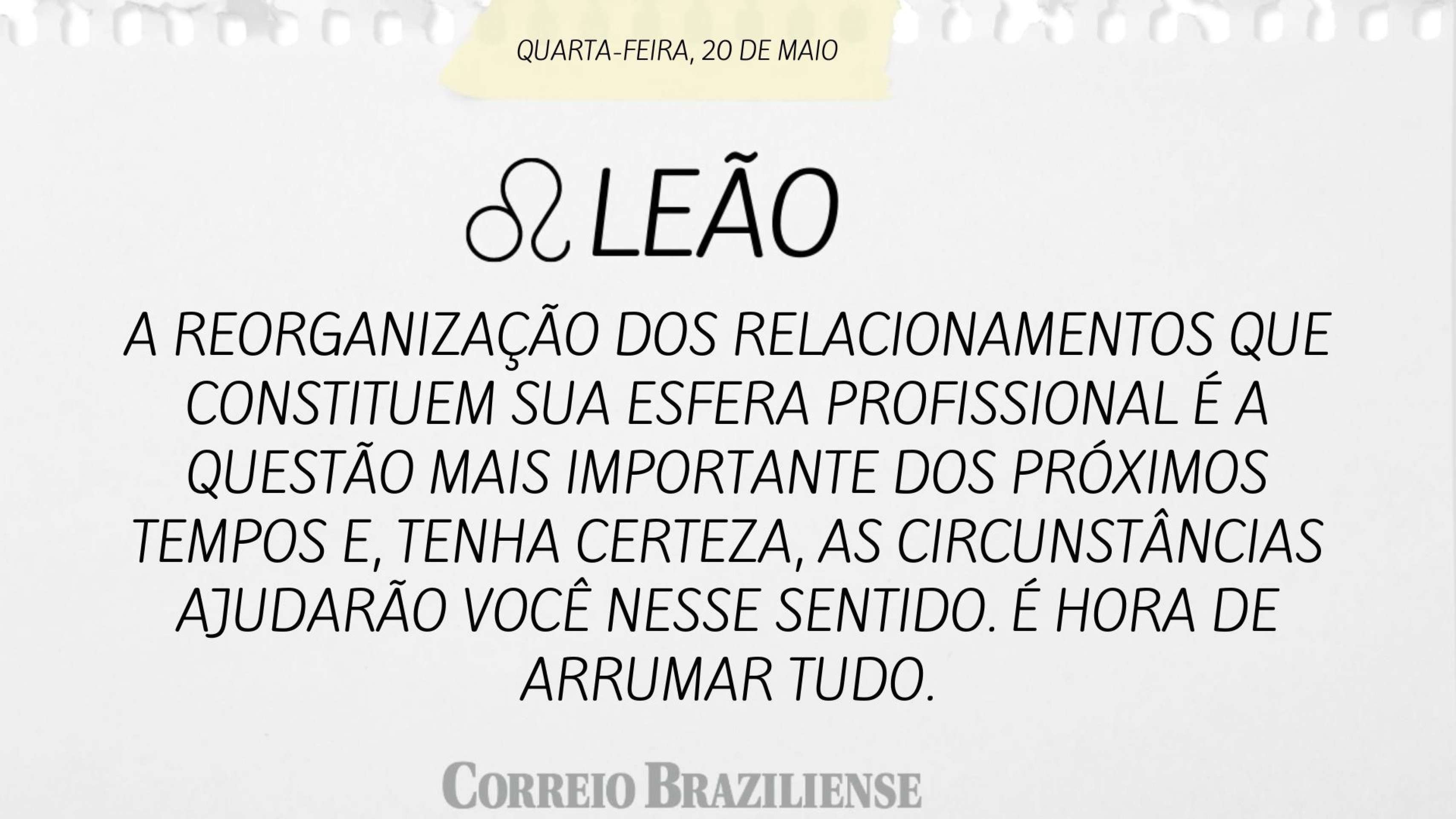Hor&oacute;spoco desta quarta-feira (20/5)