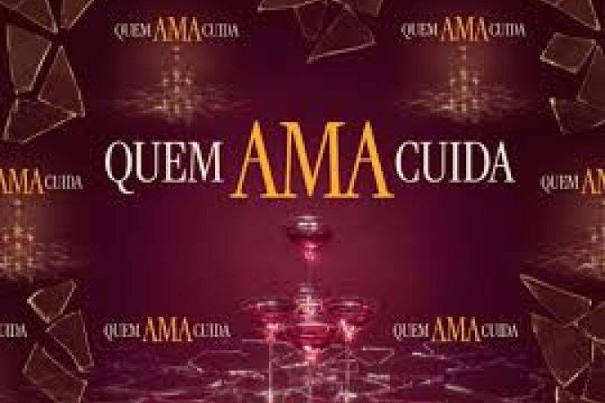 Quem Ama Cuida - (crédito: Reprodução internet) Quem Ama Cuida - (crédito: Reprodução internet)