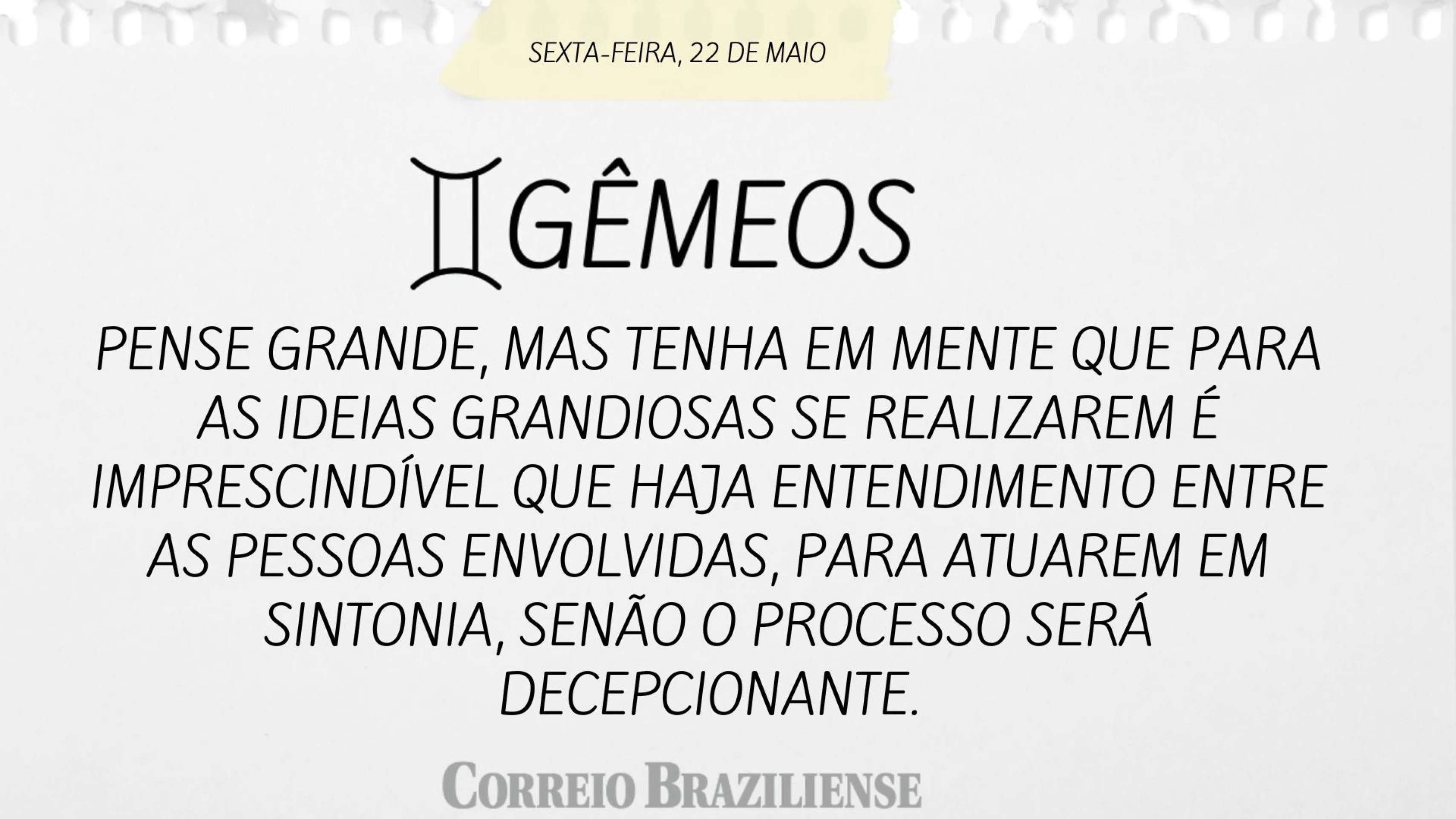 Hor&oacute;spoco desta sexta-feira (22/5)