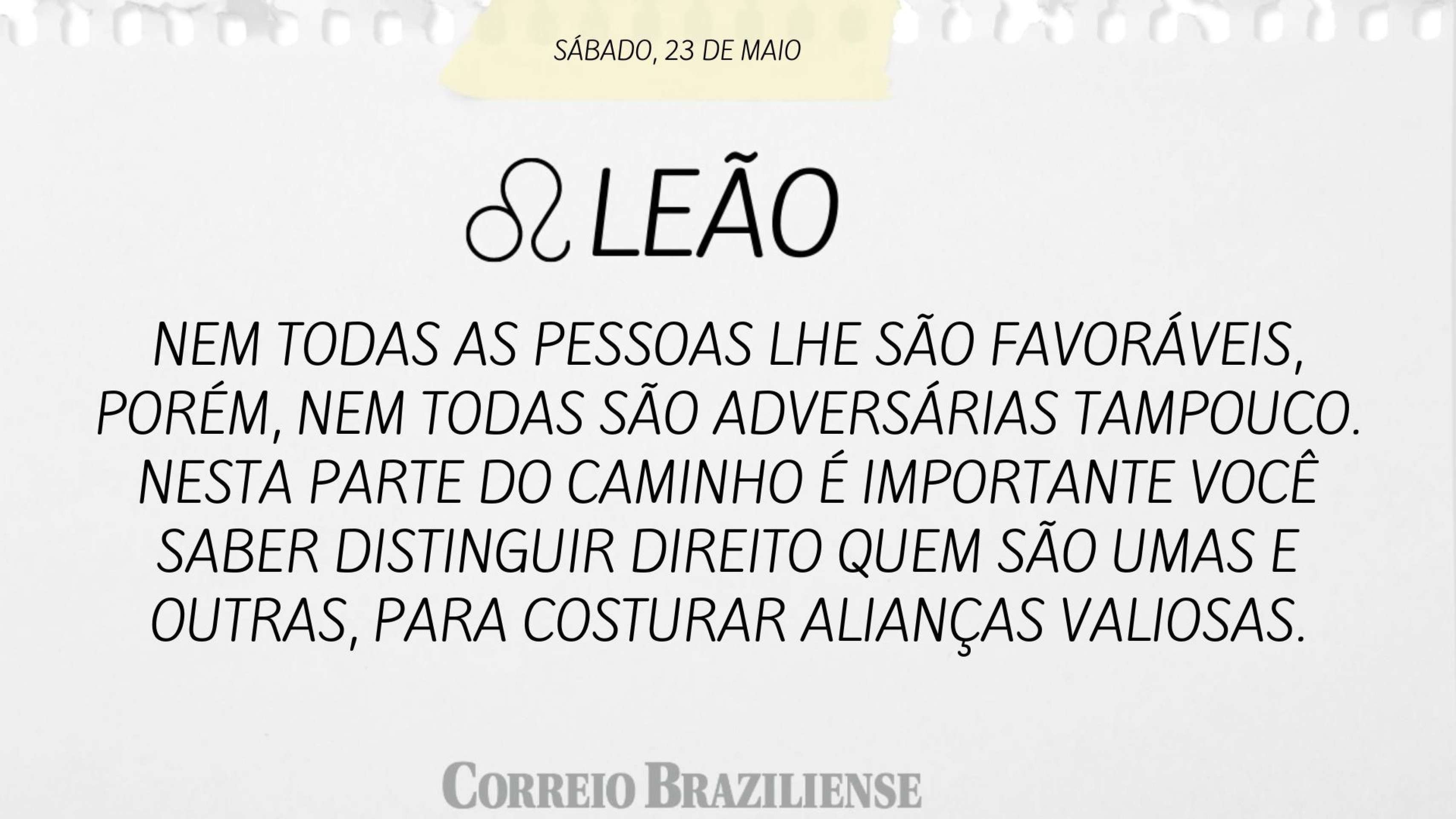 Hor&oacute;scopo deste s&aacute;bado (23/5)