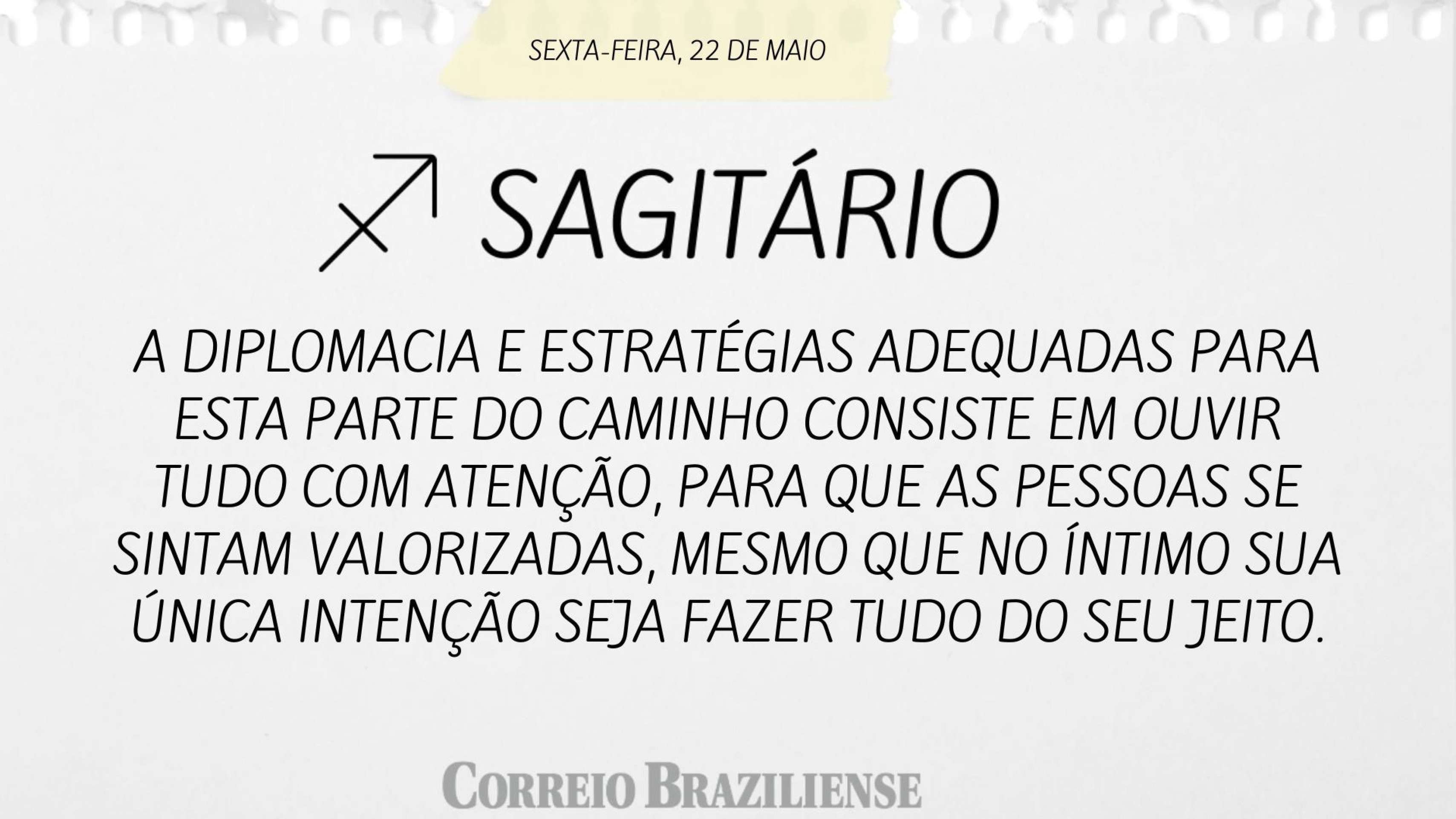 Hor&oacute;spoco desta sexta-feira (22/5)
