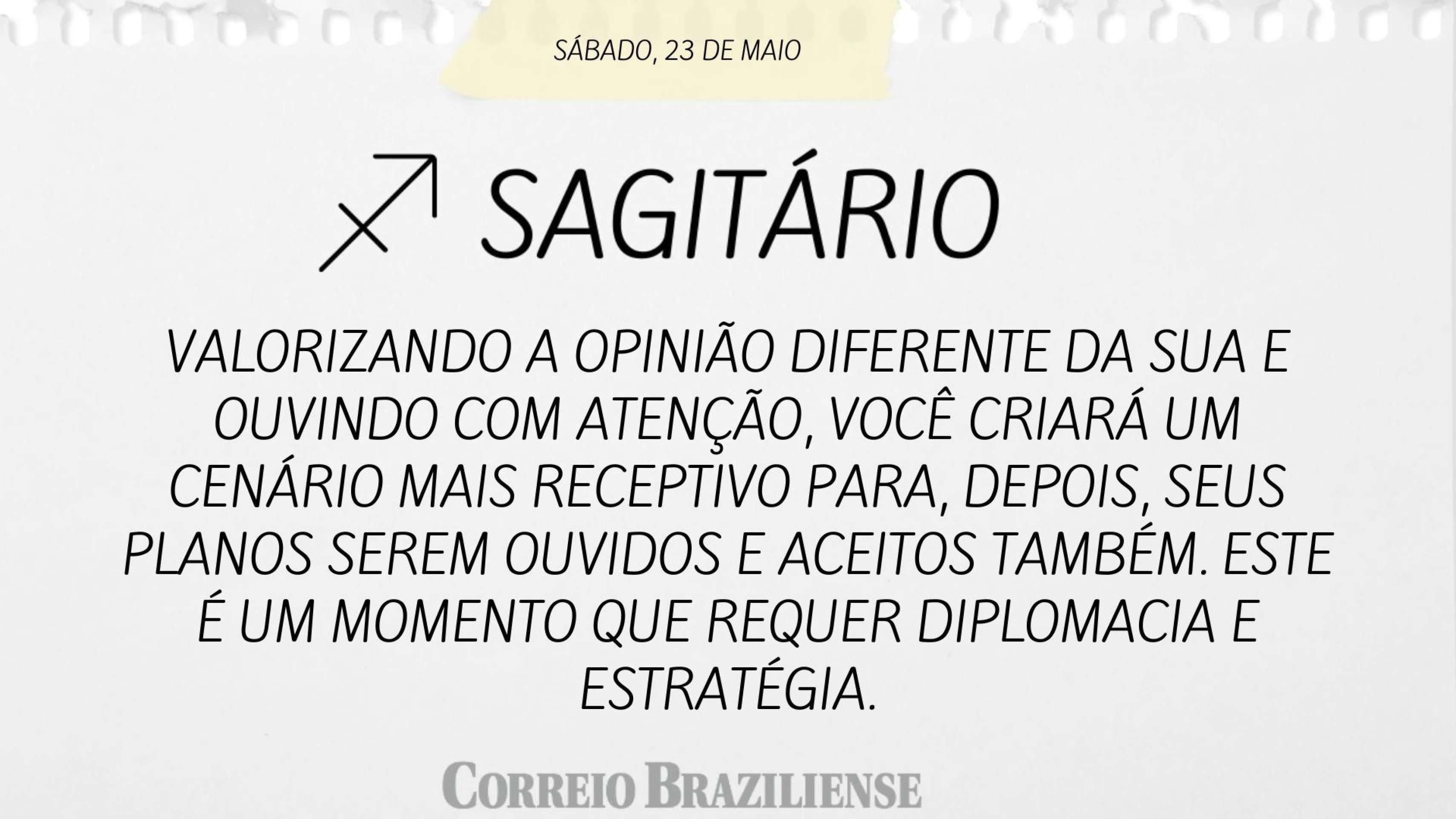 Hor&oacute;scopo deste s&aacute;bado (23/5)