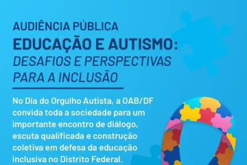 O evento 'Educação e Autismo: Desafios e Perspectivas para a Inclusão', acontece no Dia do Orgulho Autista, na Asa Norte -  (crédito: Divulgação: OAB/DF)