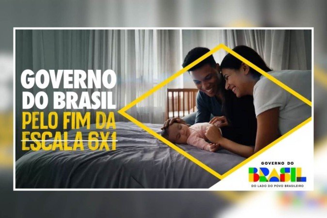 Campanha do governo defende fim da escala 6×1, projeto ainda em tramitação no Congresso - (crédito: Reprodução/Internet) Campanha do governo defende fim da escala 6×1, projeto ainda em tramitação no Congresso - (crédito: Reprodução/Internet)