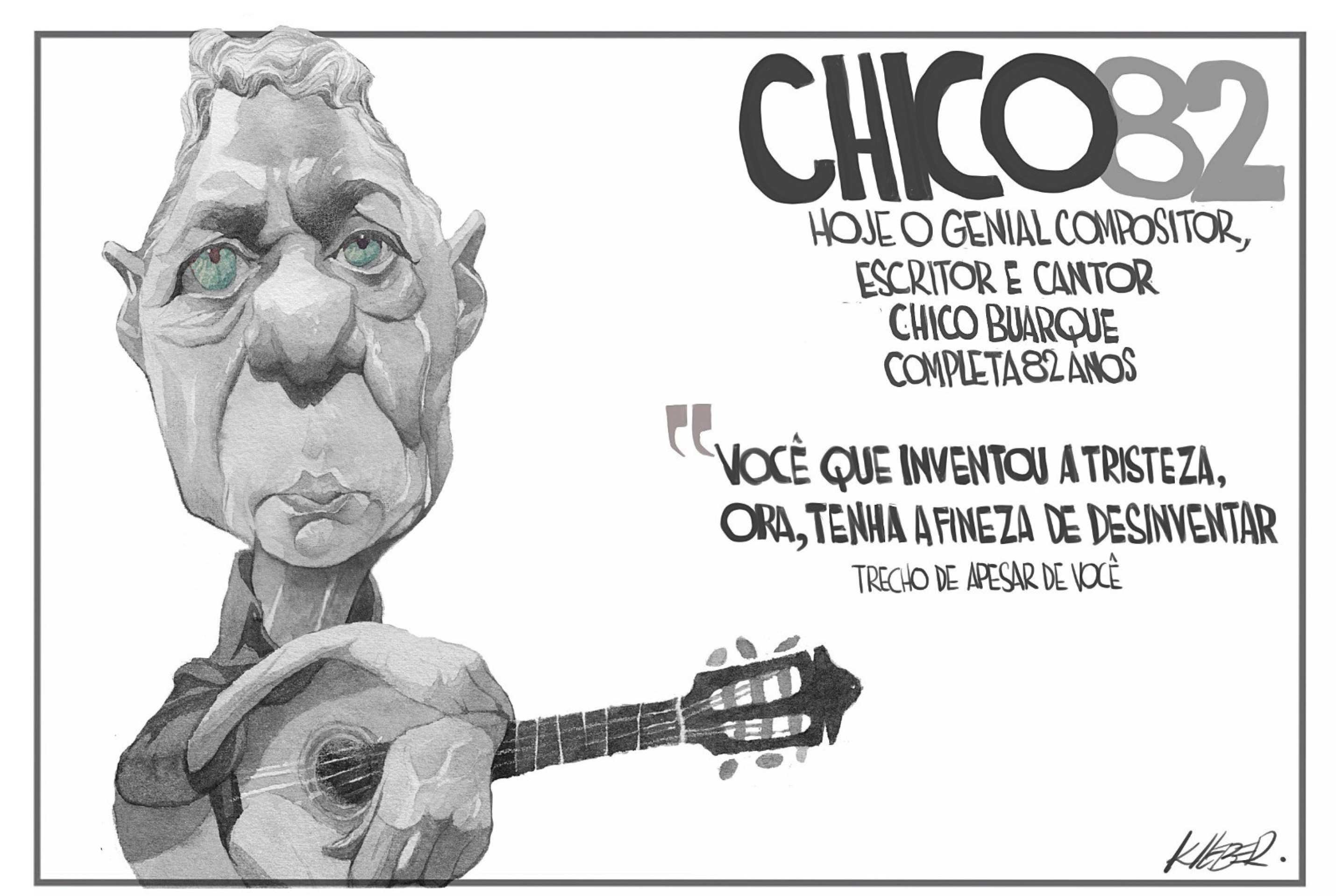 Chico Buarque faz 82 anos 