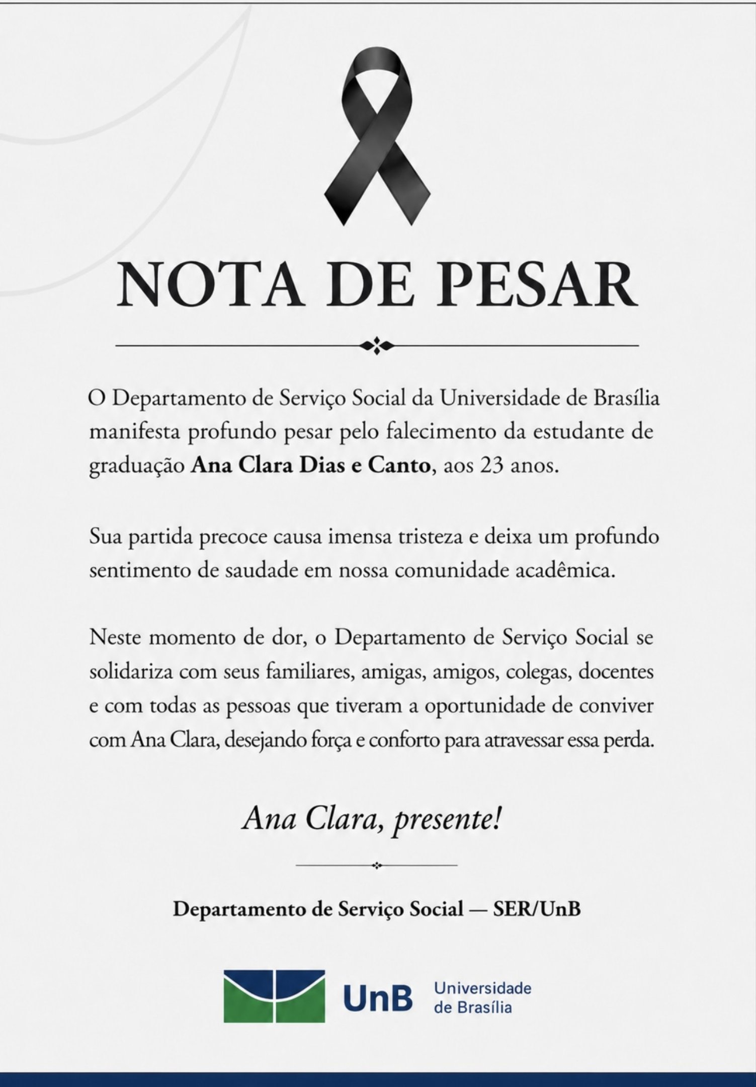 O Departamento de Servi&ccedil;o Social da UnB lamentou a morte da universit&aacute;ria 