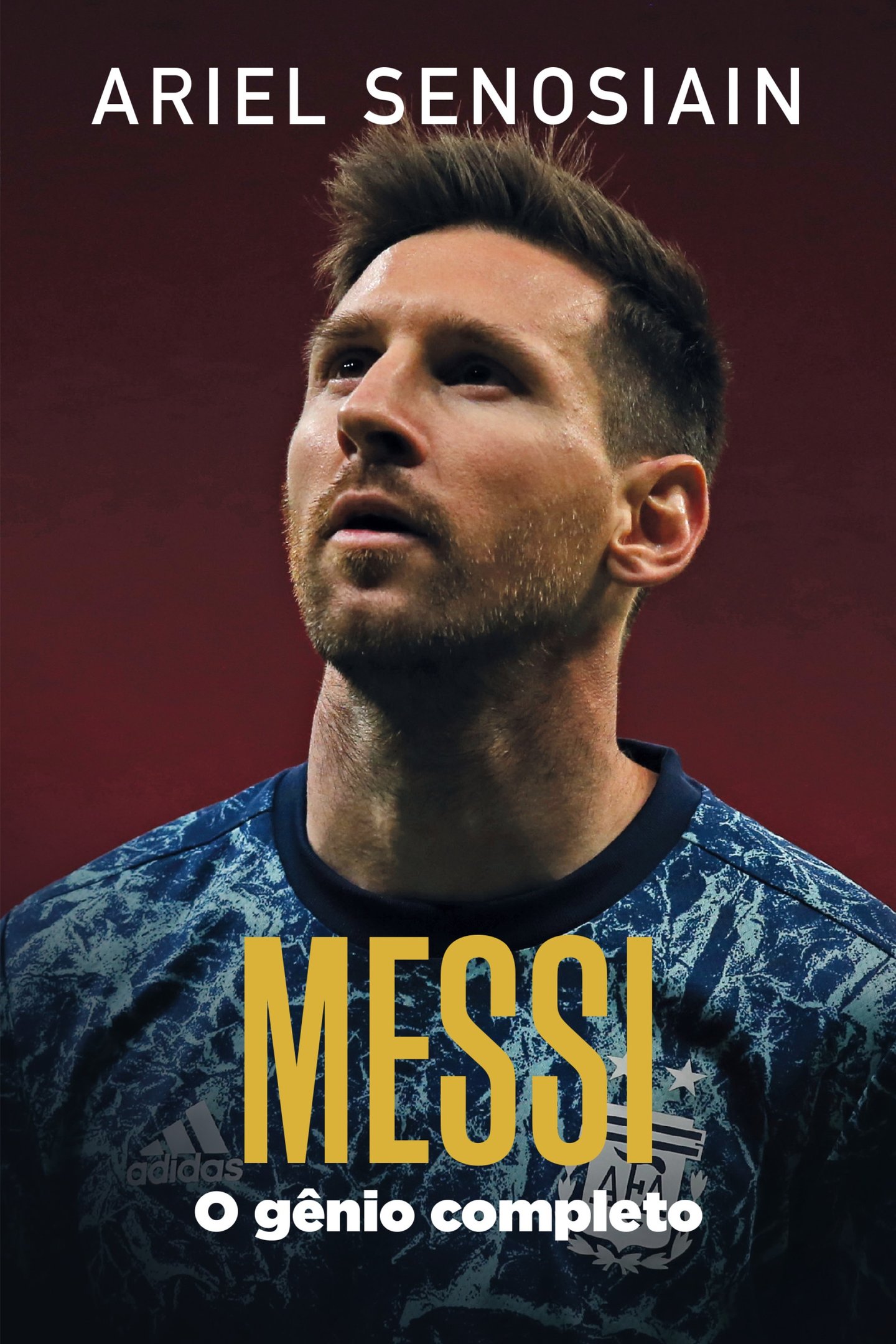 Todas essas curiosidades est&atilde;o presentes no livro Messi: O G&ecirc;nio Completo