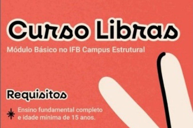 Inscrições abertas para o Curso de Libras -  (crédito: Divulgação - IFB)