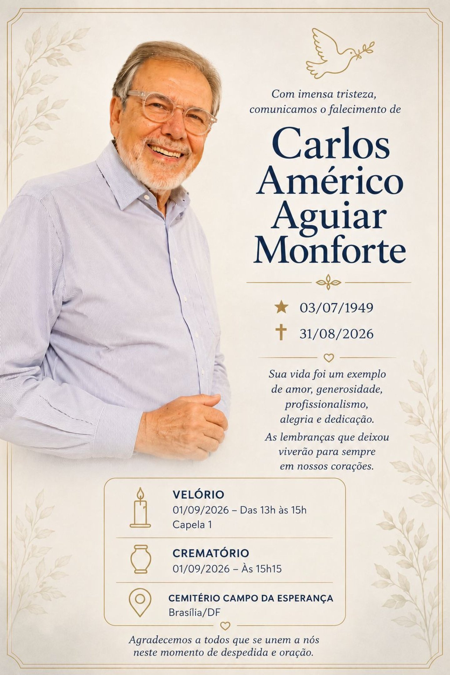 Vel&Atilde;&sup3;rio de Carlos Monforte ser&Atilde;&iexcl; nesta ter&Atilde;&sect;a, em Bras&Atilde;&shy;lia