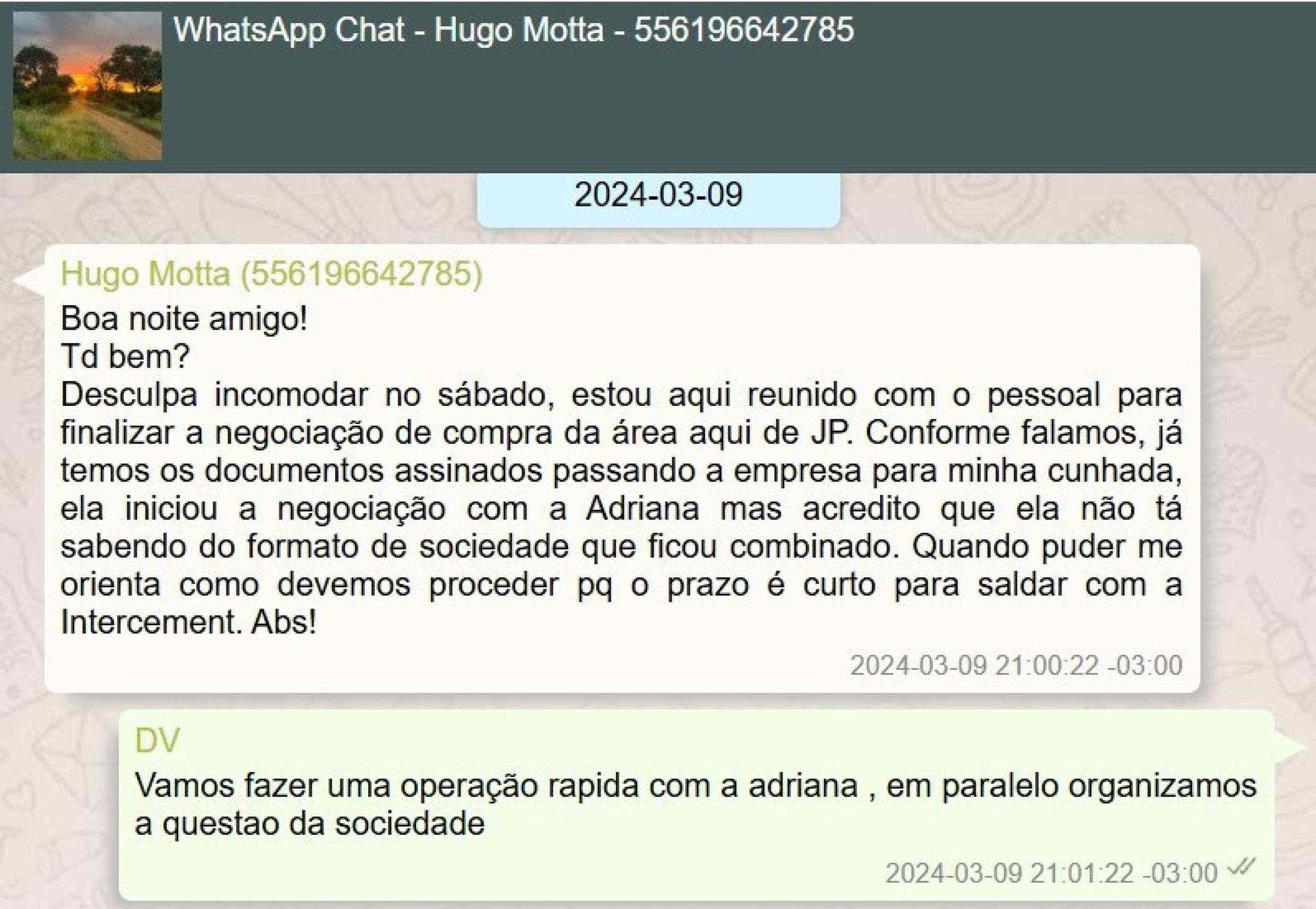 Di&aacute;logo mostra Motta e Vorcaro transacionando um empreendimento imobili&aacute;rio