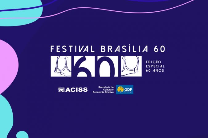 (foto: Festival Brasília 60/Divulgação) (foto: Festival Brasília 60/Divulgação)
