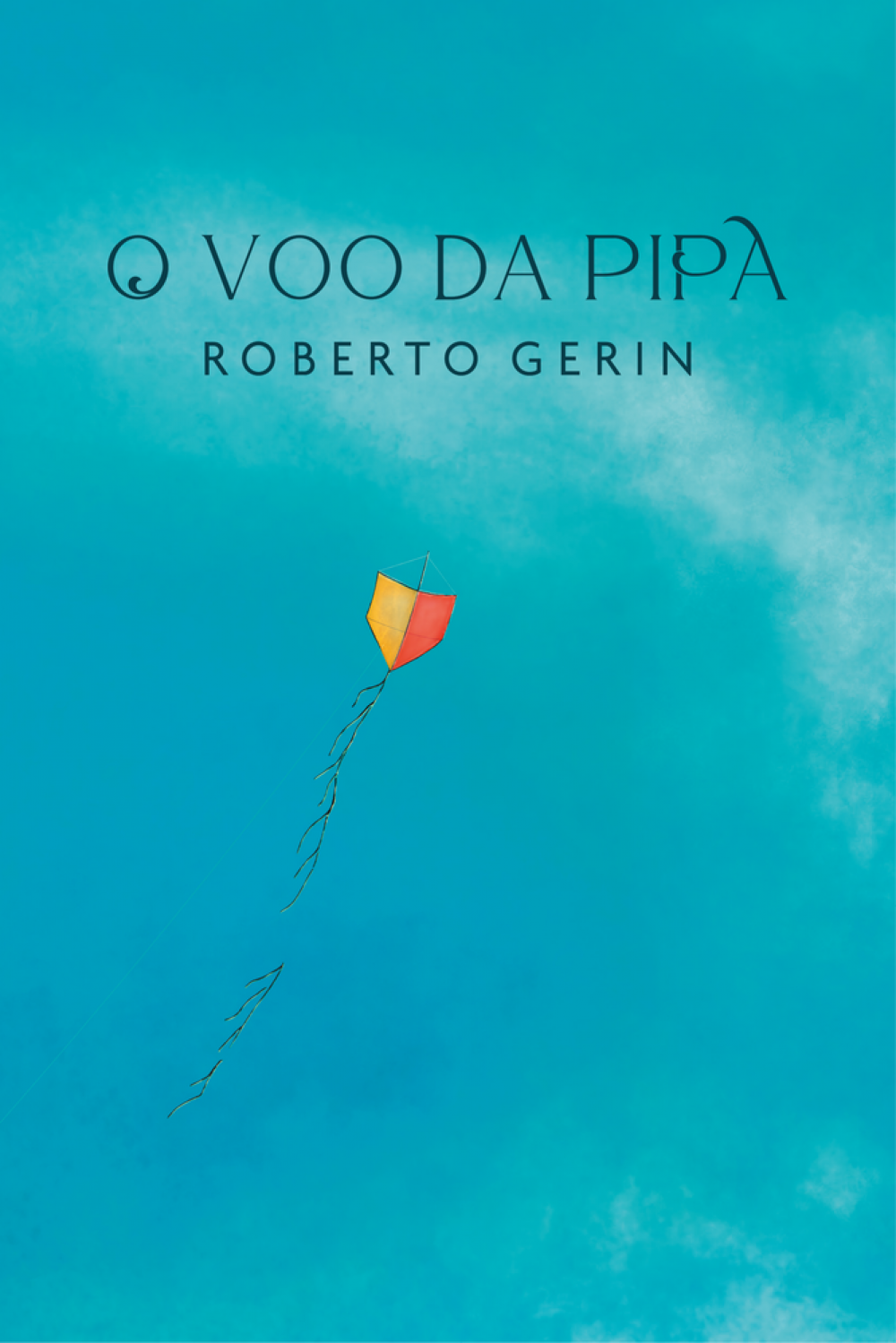 O voo da pipa, de Roberto Gerin