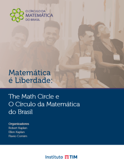 Capa do livro "Matem&aacute;tica &eacute; Liberdade: The Math Circle e O C&iacute;rculo da Matem&aacute;tica do Brasil