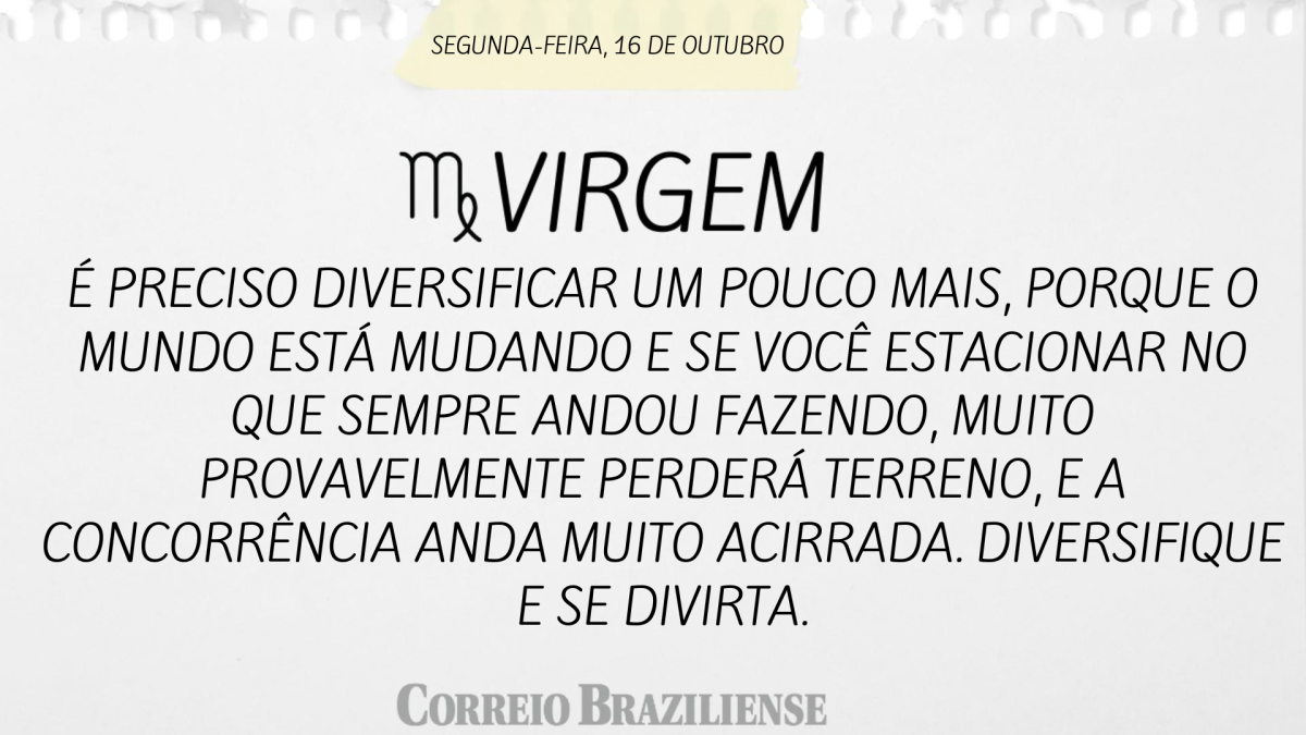 VIRGEM | 16 DE OUTUBRO
