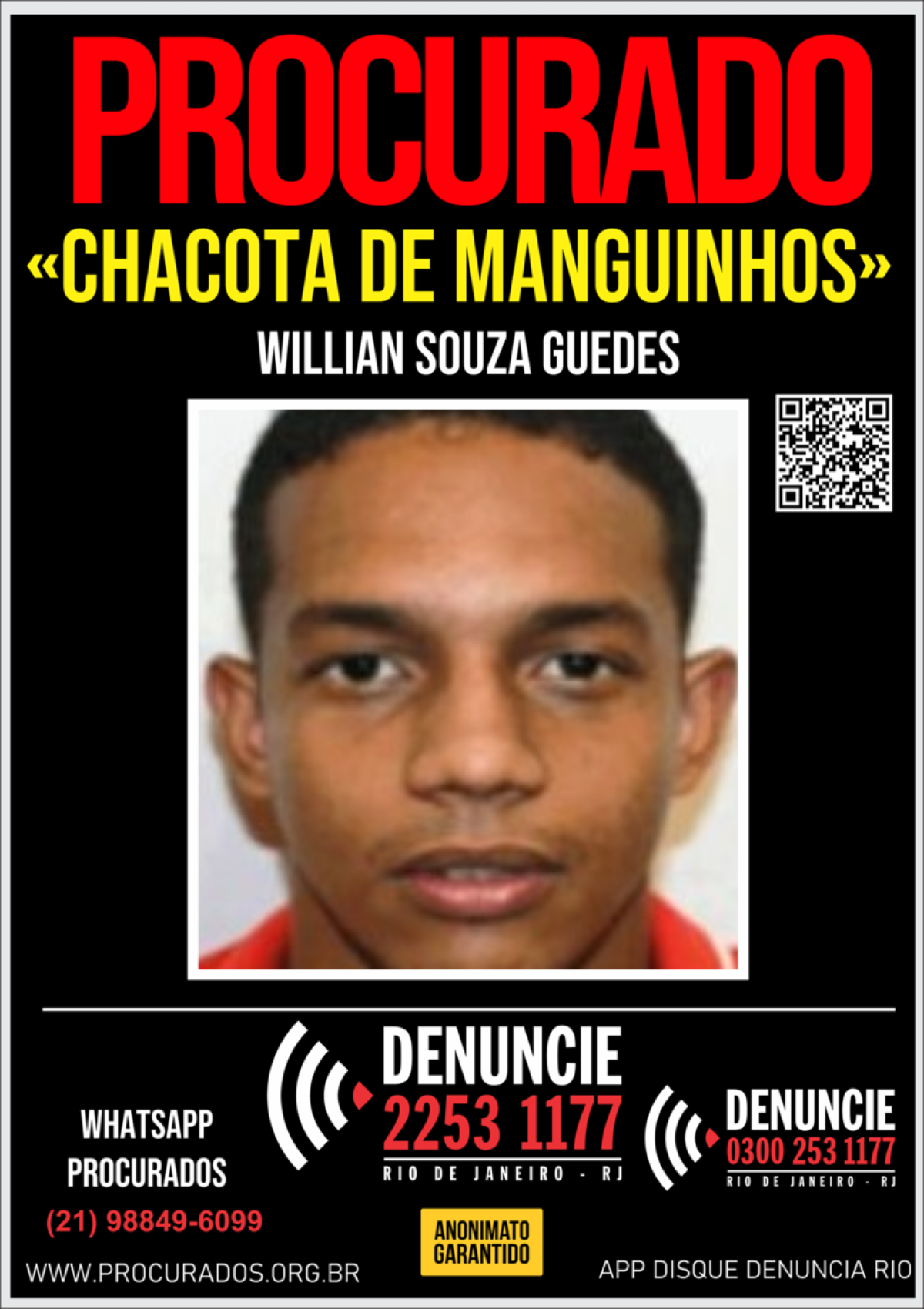 William tem mandados de prisão por tráfico de drogas, roubo e é um dos suspeitos de envolvimento na morte do soldado da Polícia Militar do Rio de Janeiro 