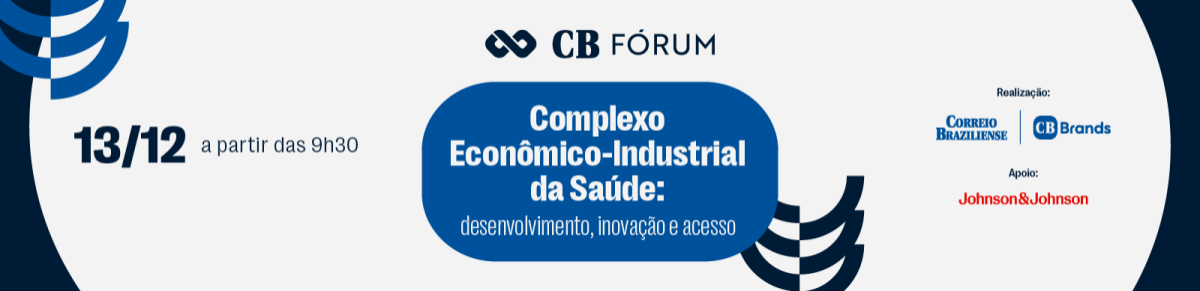 CB Fórum  Complexo Econômico-Industrial da Saúde