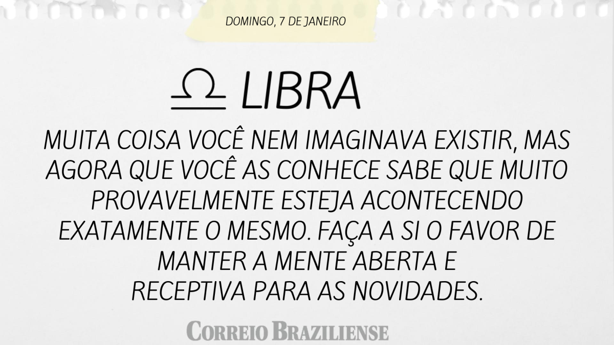 LIBRA  | 7 DE JANEIRO