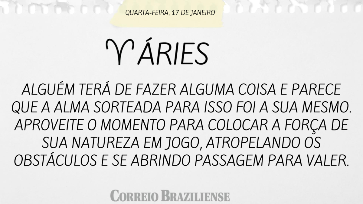 ÁRIES | 17 DE JANEIRO 