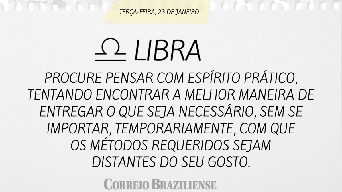 LIBRA  | 23 DE JANEIRO