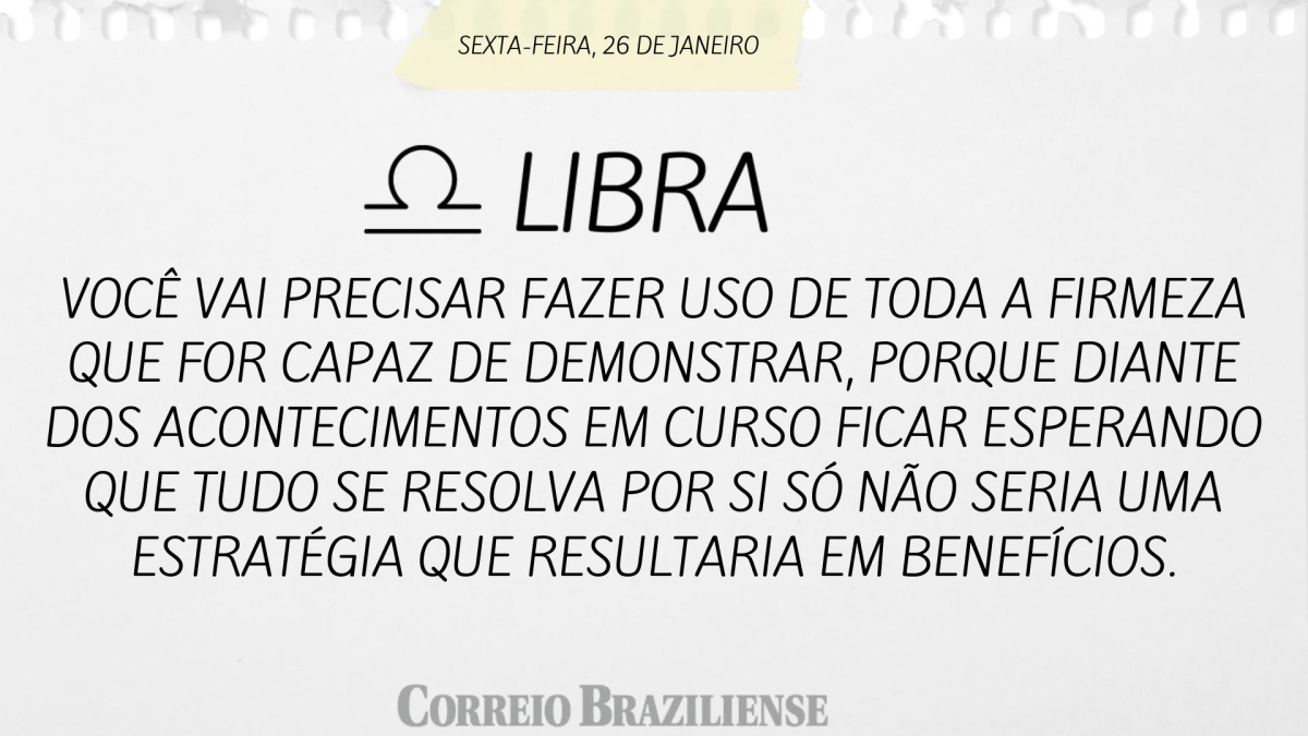 LIBRA  | 26 DE JANEIRO