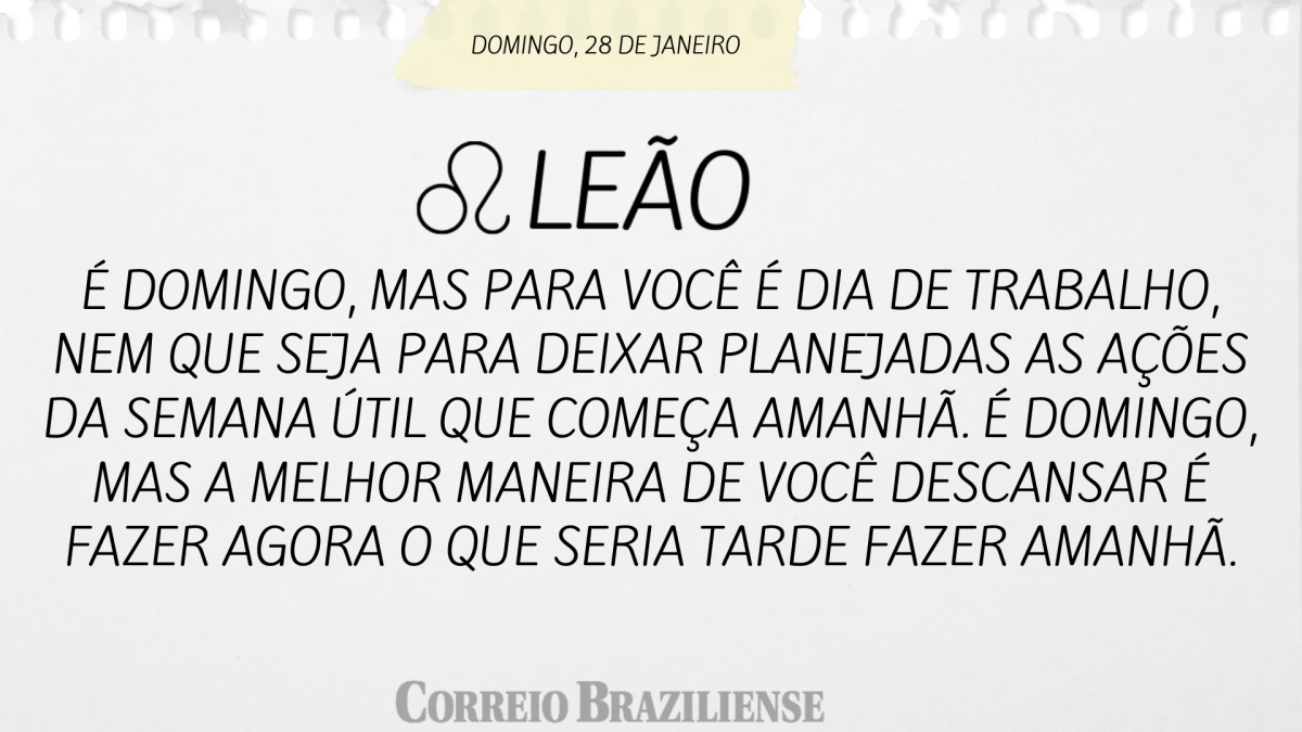 LEÃO  | 28 DE JANEIRO