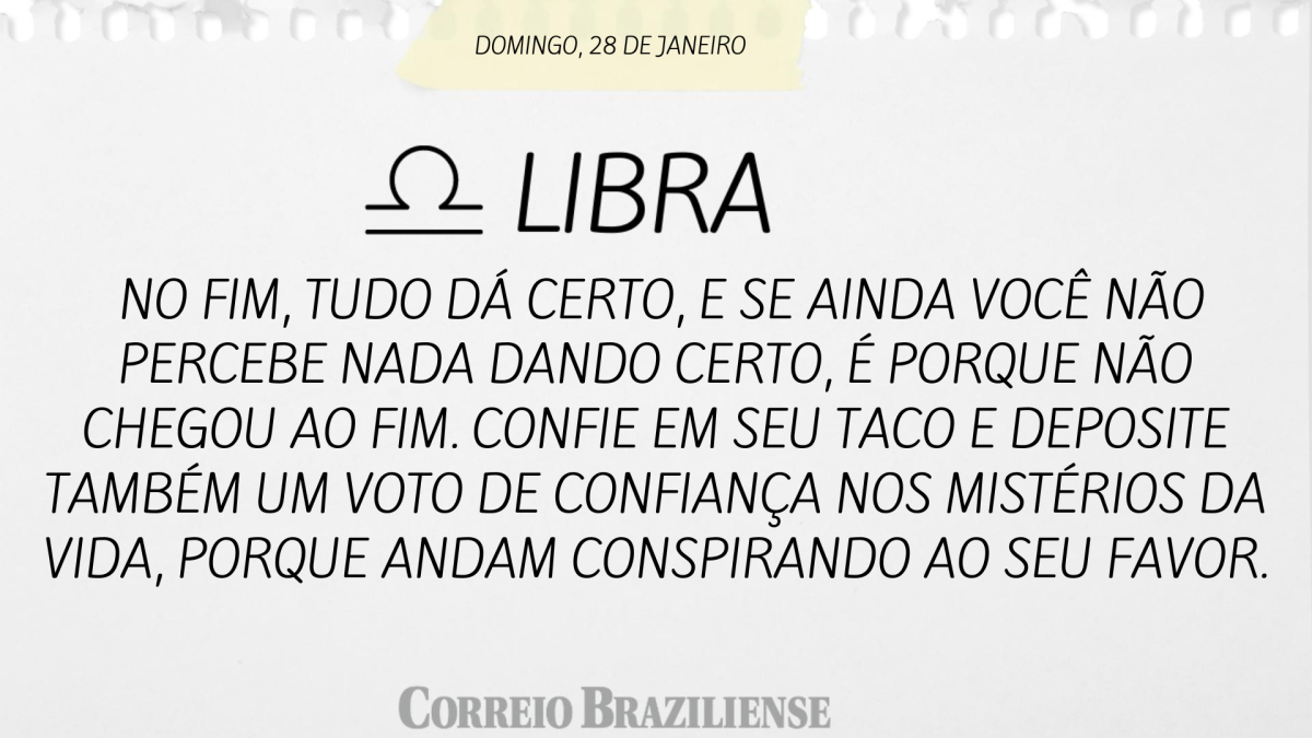 LIBRA  | 28 DE JANEIRO