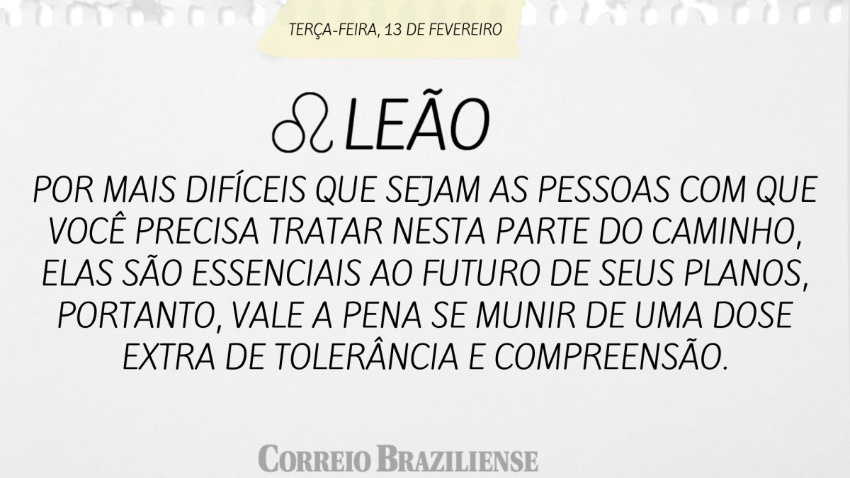 LEÃO  | 13 DE FEVEREIRO