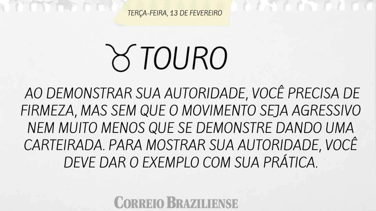 TOURO  | 13 DE FEVEREIRO