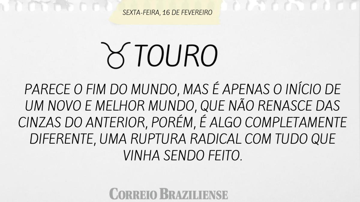  TOURO | 16 DE FEVEREIRO