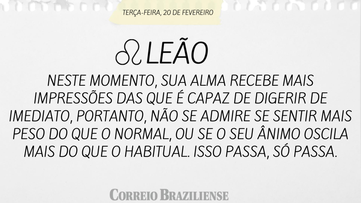 LEÃO | 20 DE FEVEREIRO