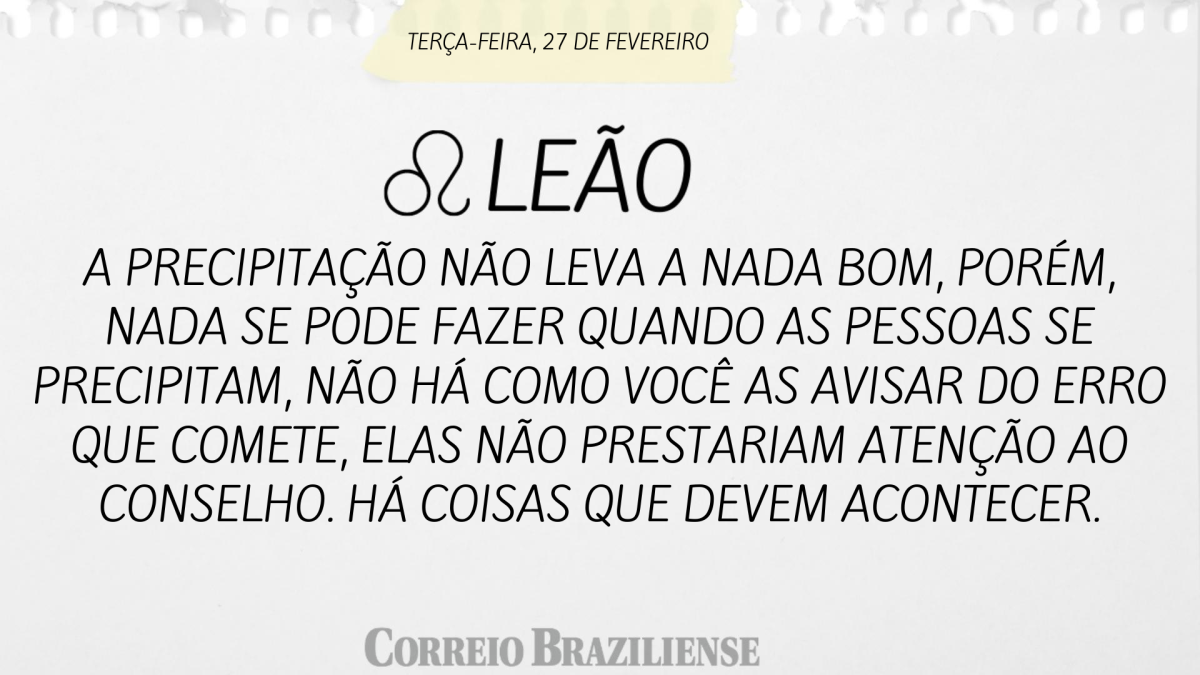 Leão | 27 de fevereiro