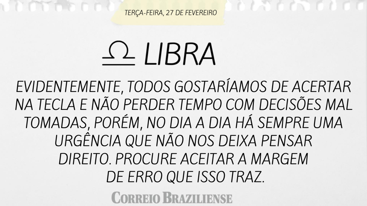 Libra | 27 de fevereiro